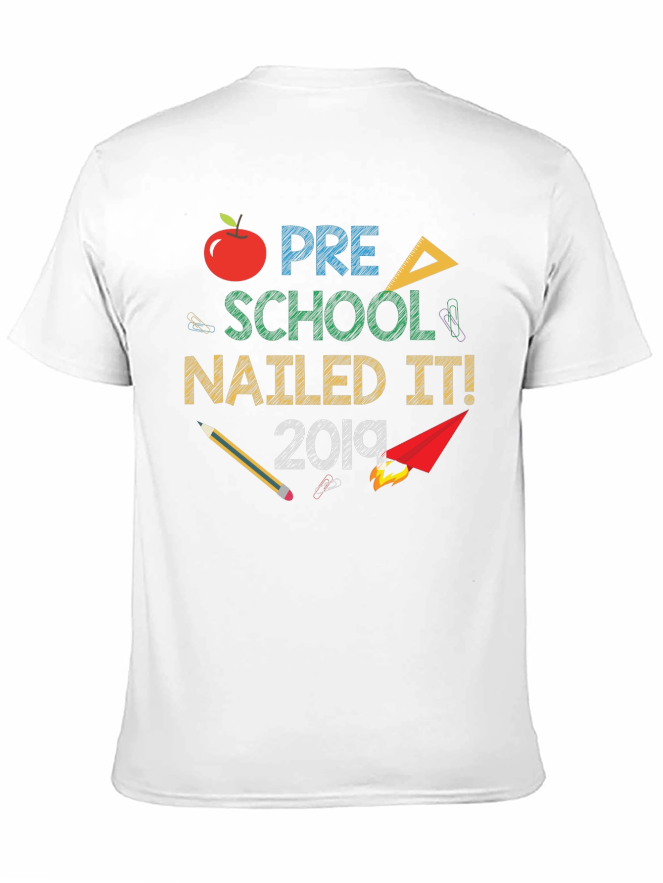 Pre-School Nailed It! 2019 Graphic T-Shirt