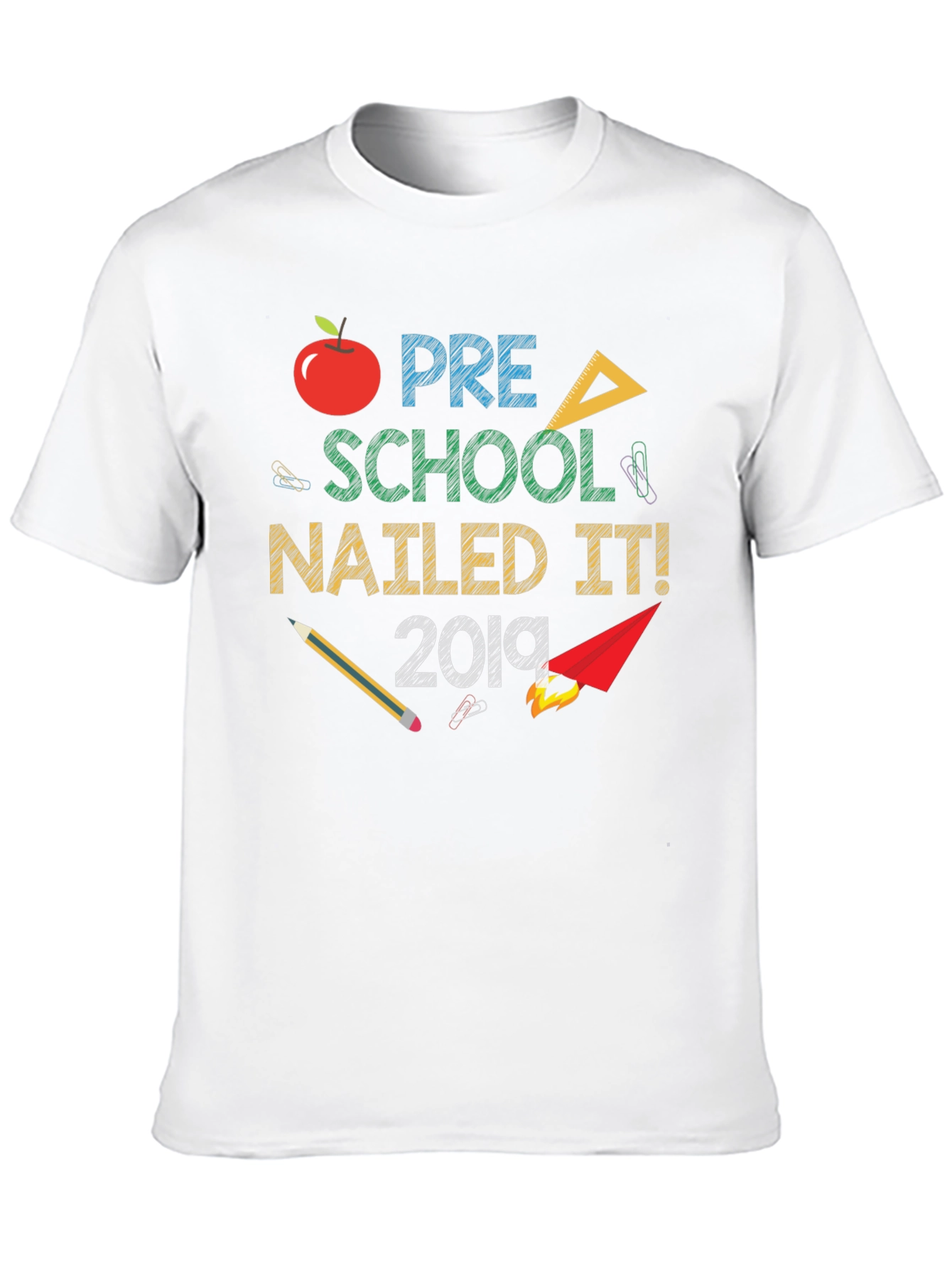 Pre-School Nailed It! 2019 Graphic T-Shirt