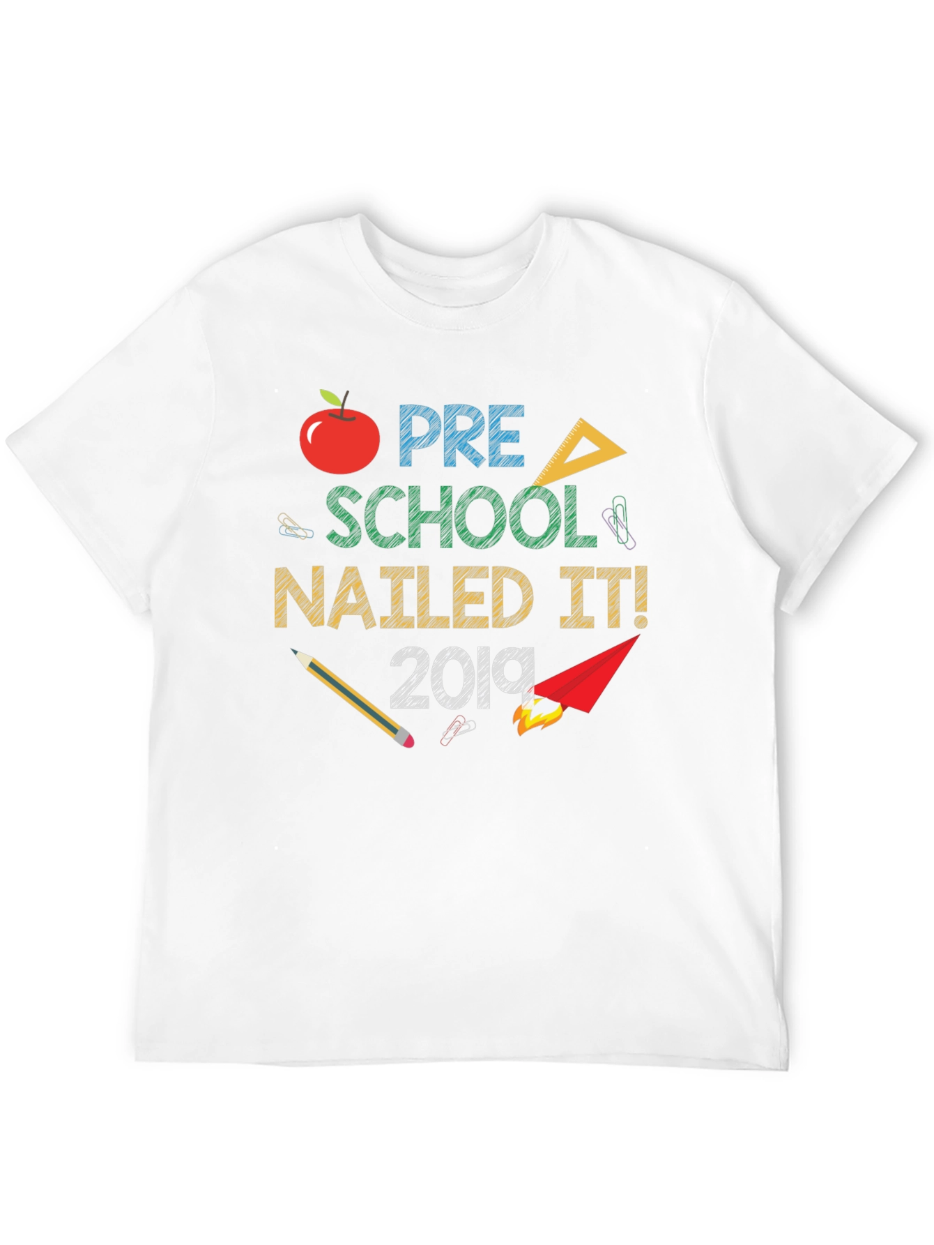 Pre-School Nailed It! 2019 Graphic T-Shirt