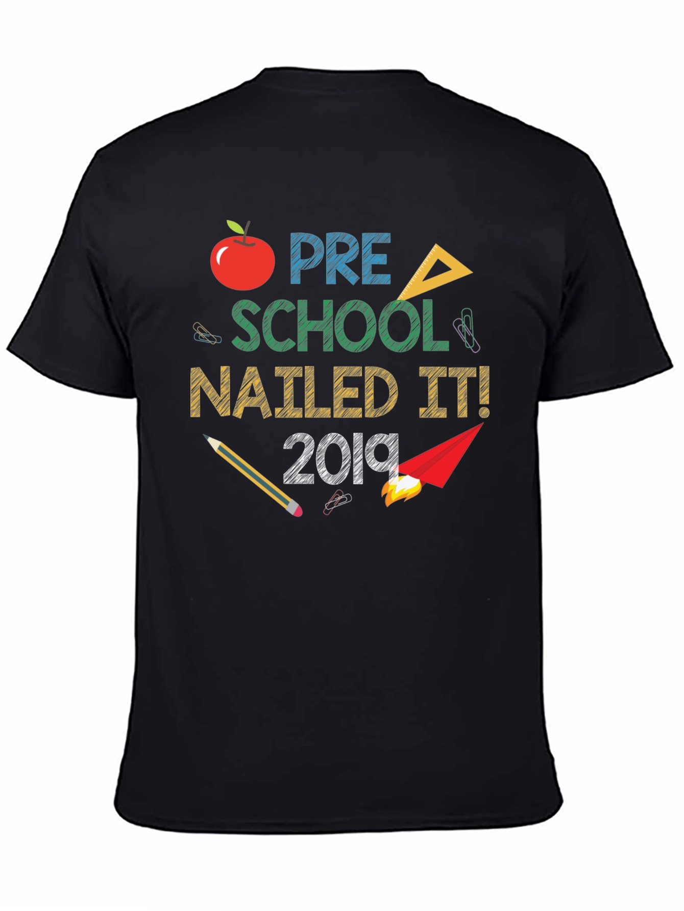 Pre-School Nailed It! 2019 Graphic T-Shirt
