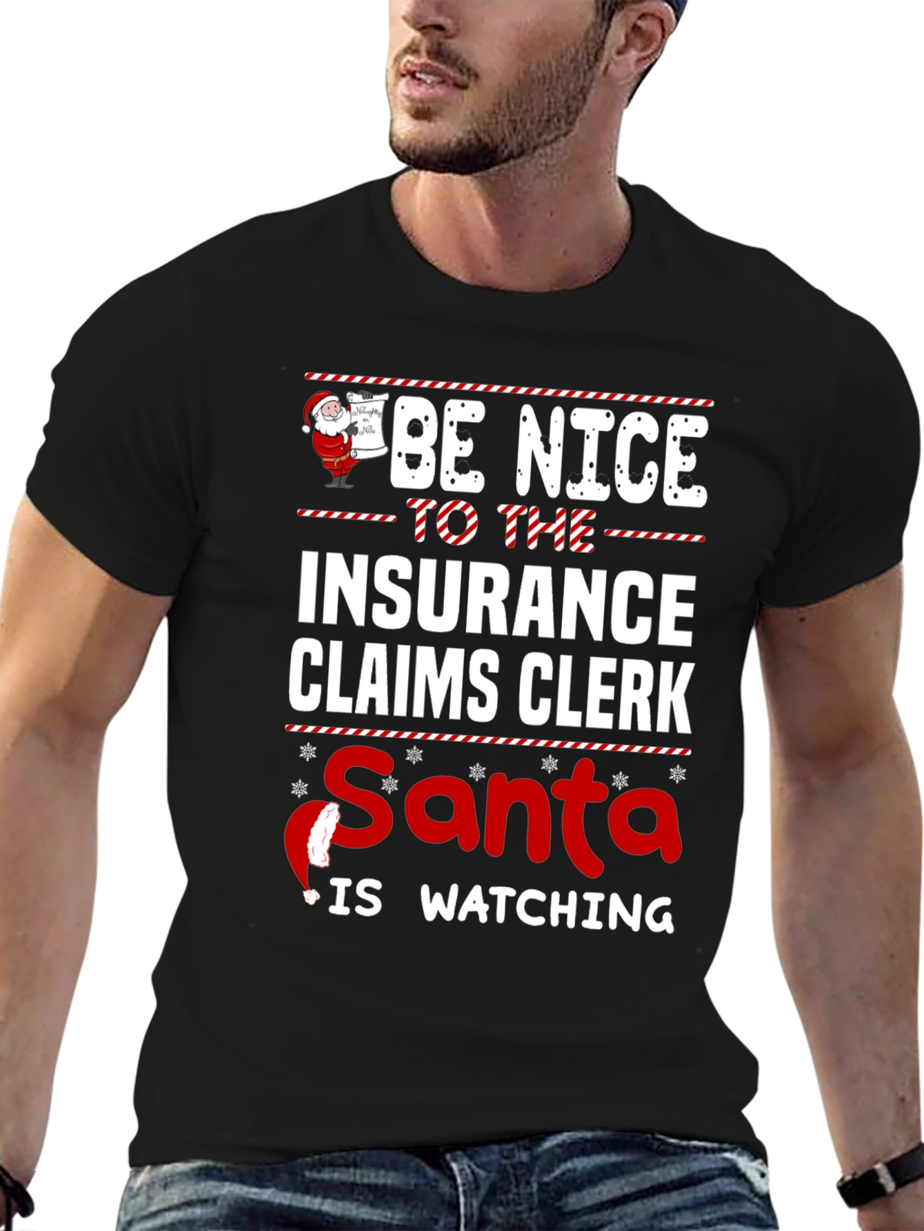 Be Nice to Insurance Claims Clerk Santa T-Shirt