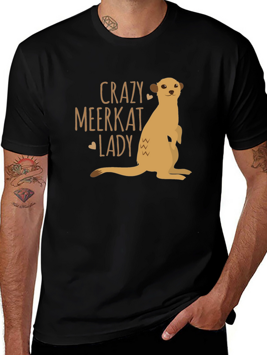 Crazy Meerkat Lady T-Shirt - Novelty Animal Lover Tee