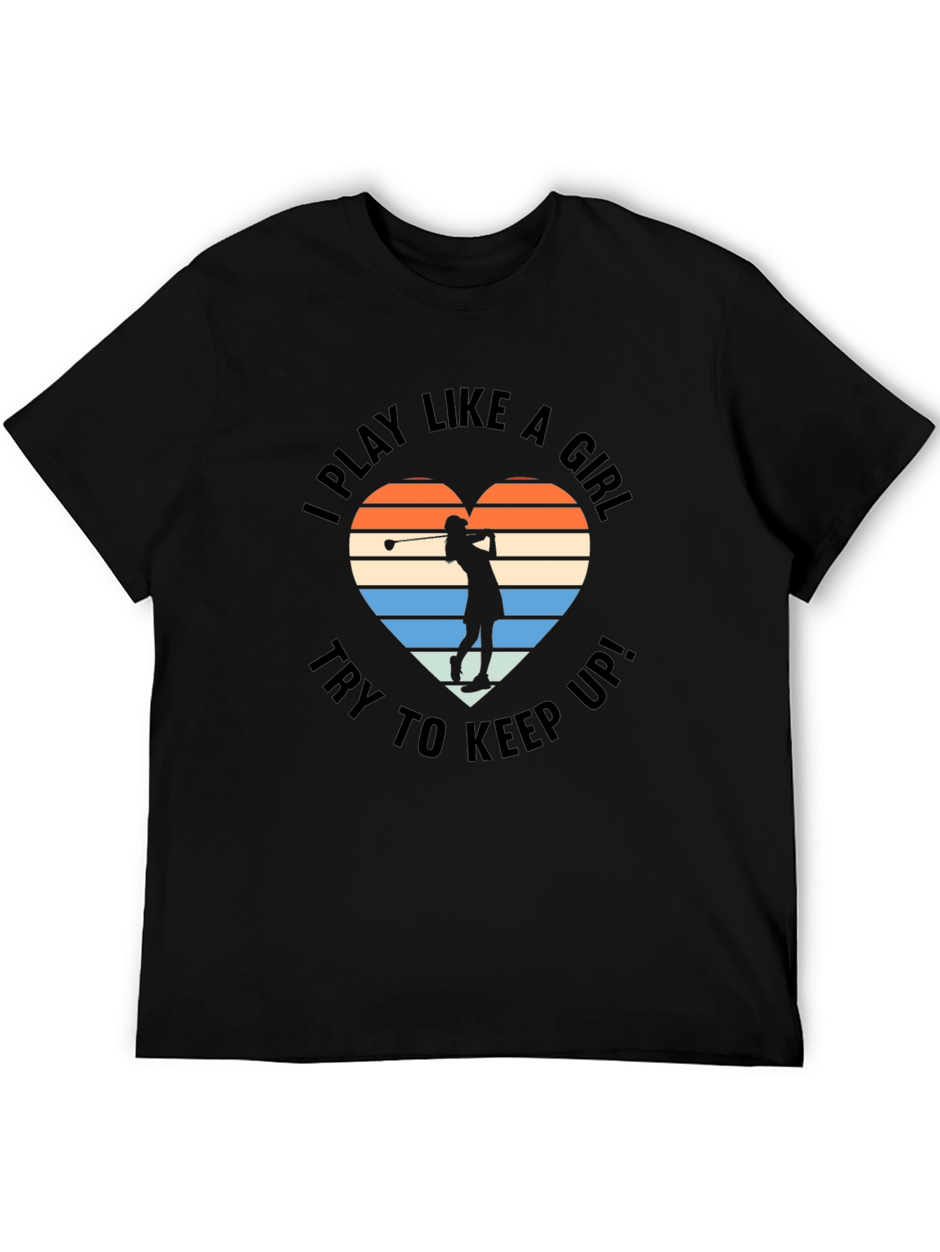 I Play Like a Girl Golf T-Shirt