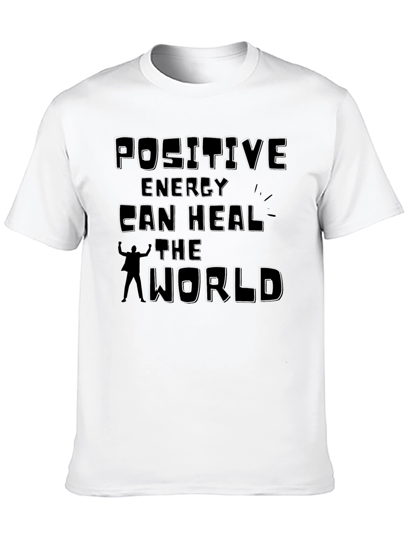 Positive Energy Can Heal the World T-Shirt