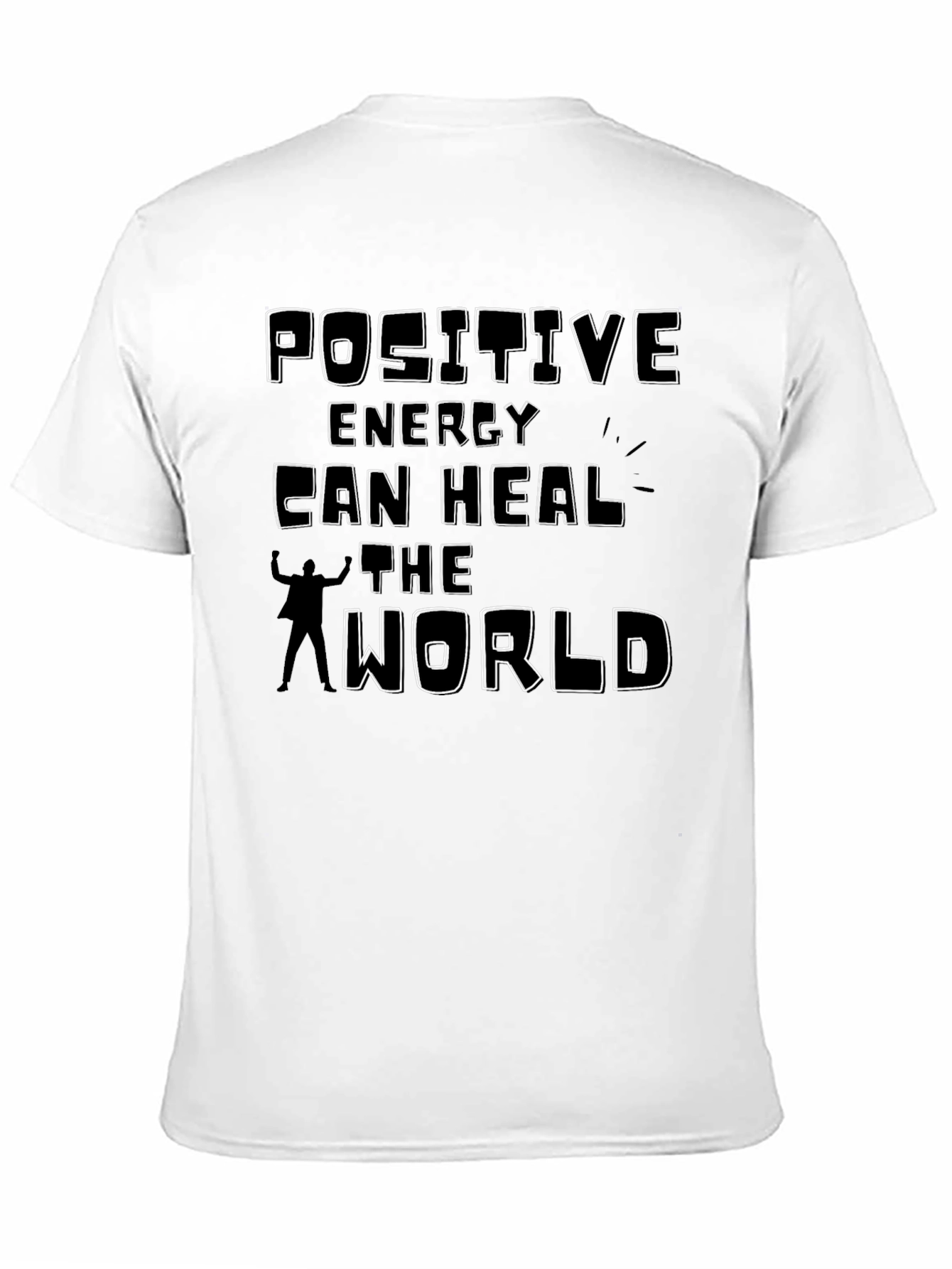 Positive Energy Can Heal the World T-Shirt