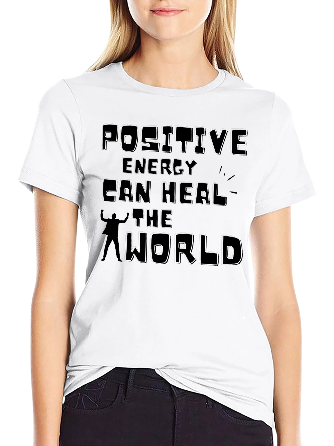 Positive Energy Can Heal the World T-Shirt