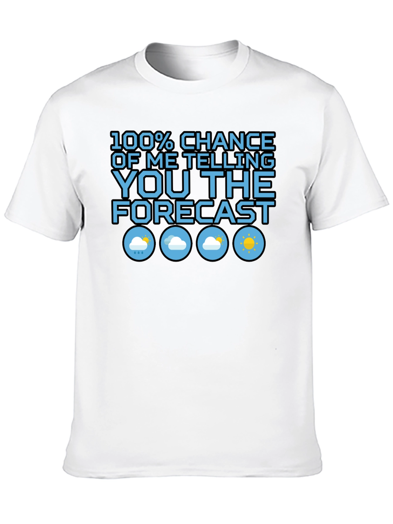 Funny Weather Forecast Graphic T-Shirt
