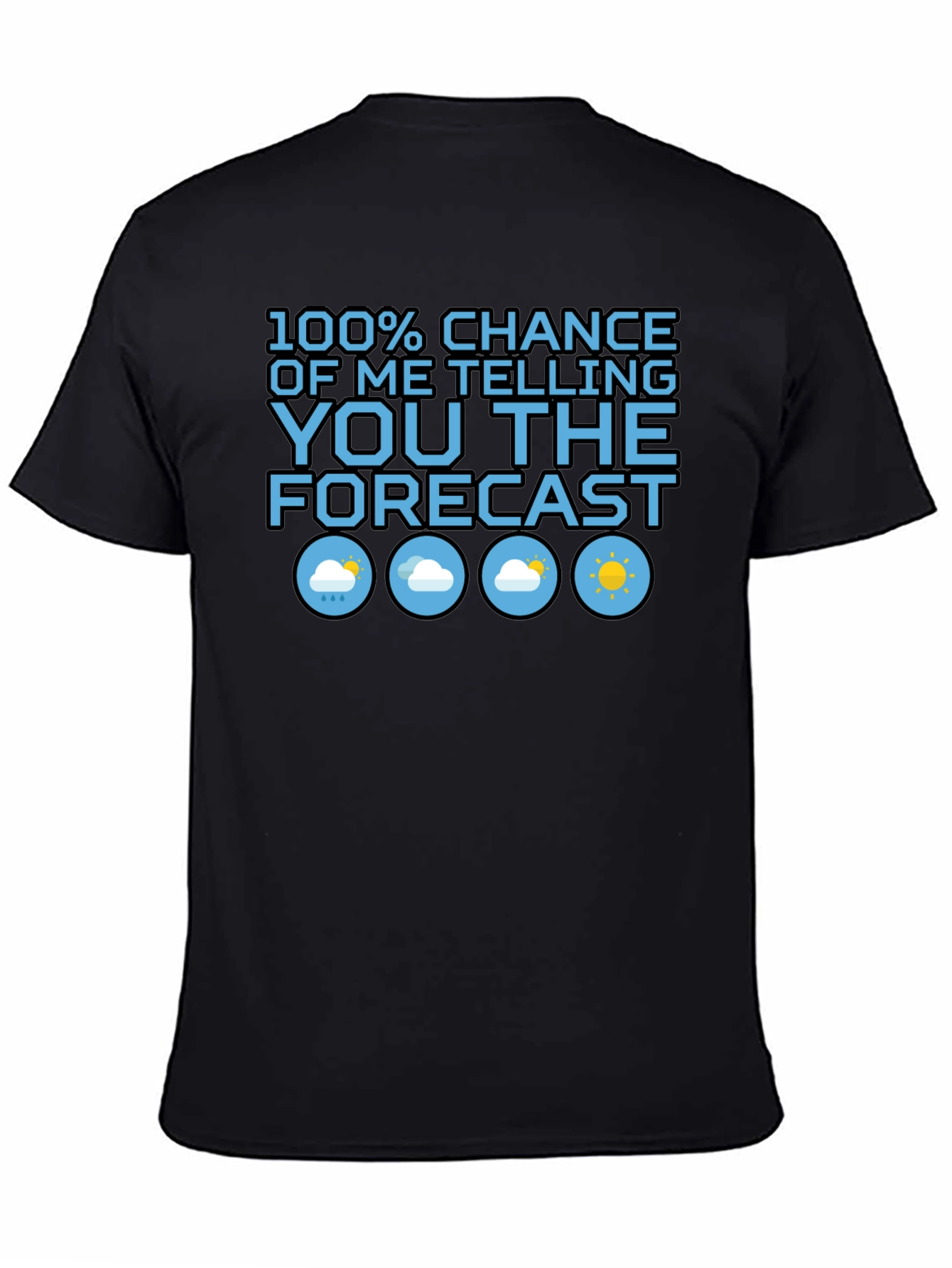 Funny Weather Forecast Graphic T-Shirt