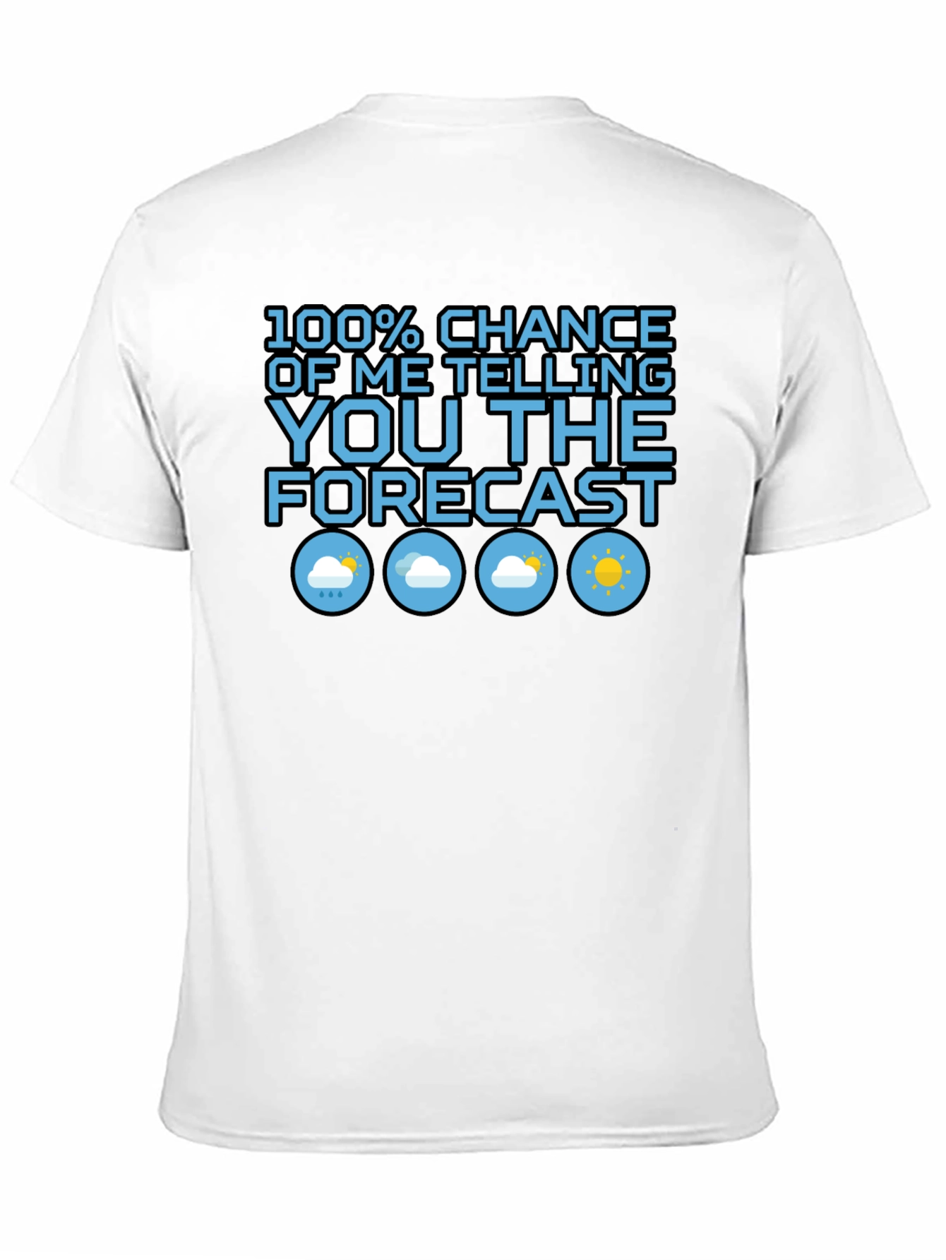 Funny Weather Forecast Graphic T-Shirt