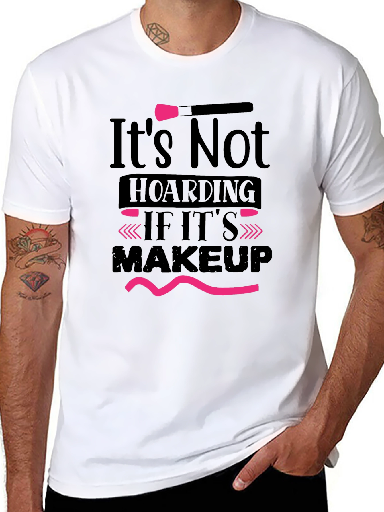 Makeup Lovers T-Shirt: Its Not Hoarding Tee