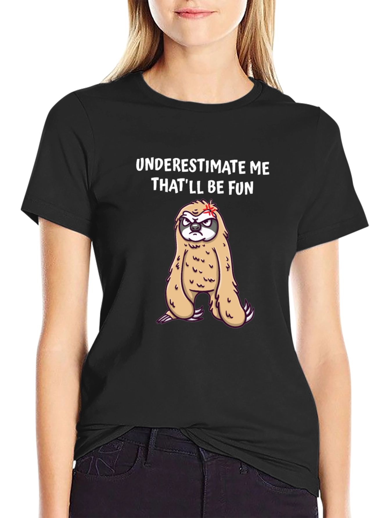 Funny Sloth Graphic T-Shirt - Underestimate Me