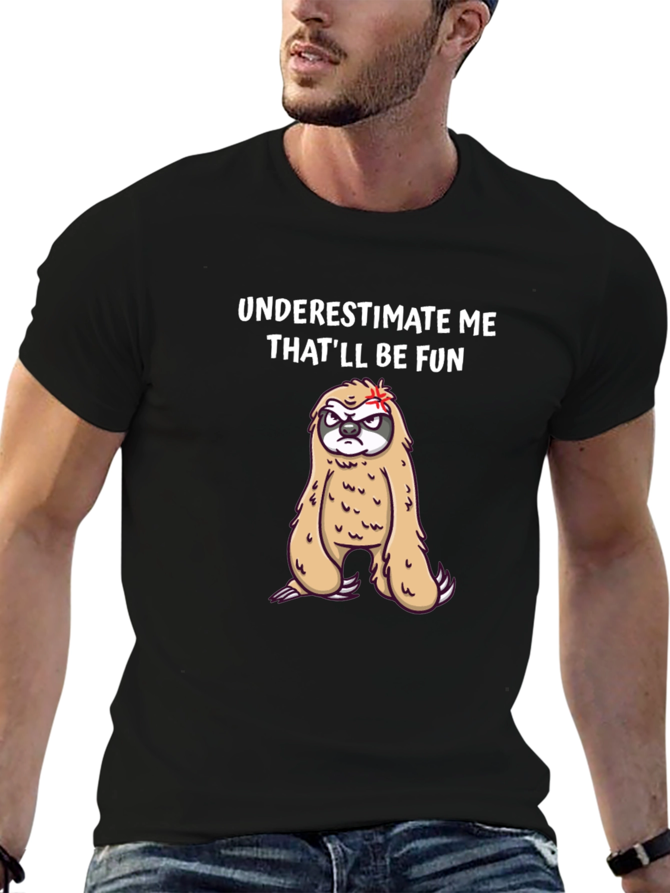 Funny Sloth Graphic T-Shirt - Underestimate Me