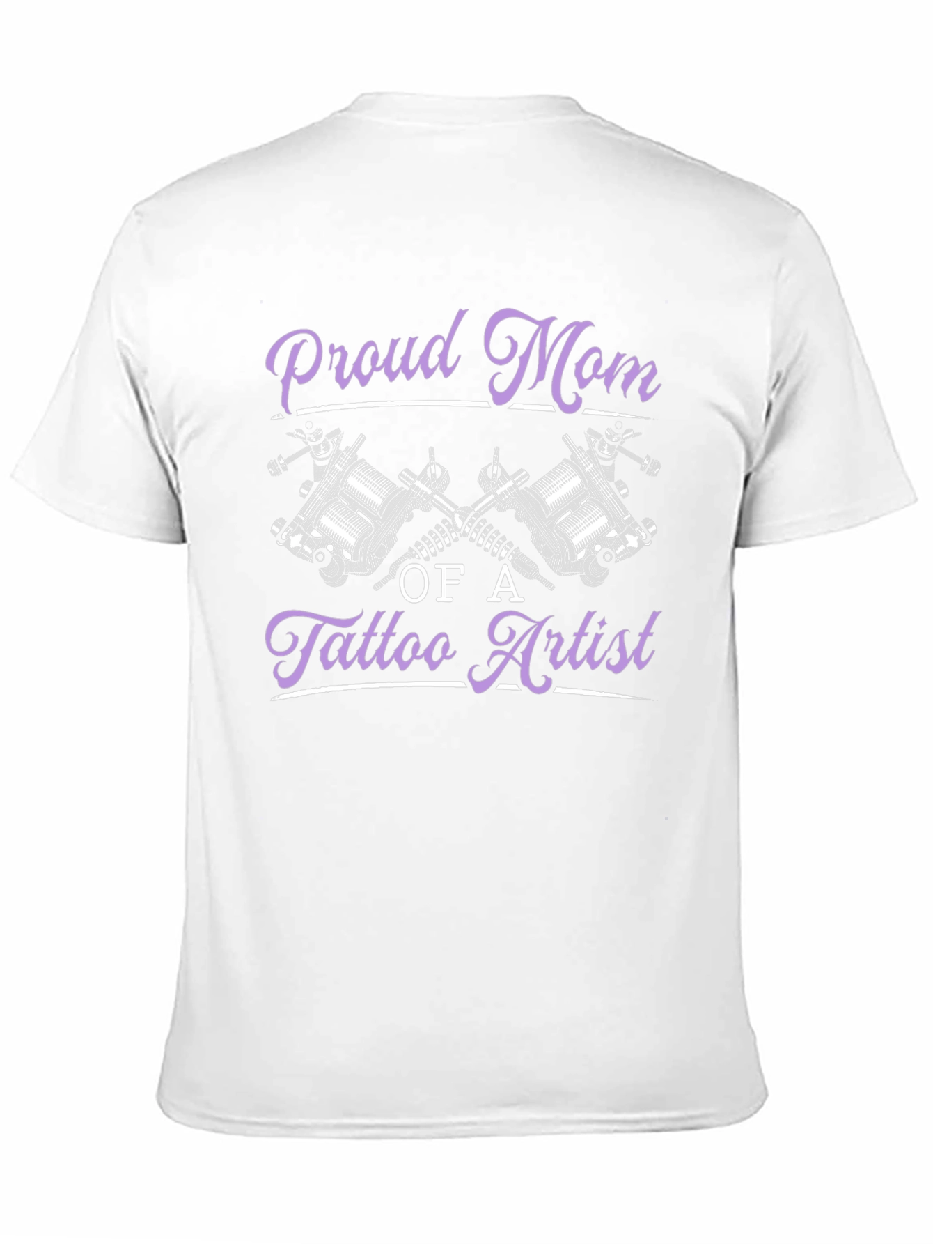 Proud Mom of a Tattoo Artist T-Shirt