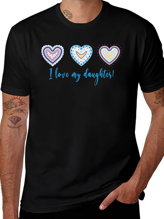 I Love My Daughter Graphic Tee - Perfect Gift for Dad