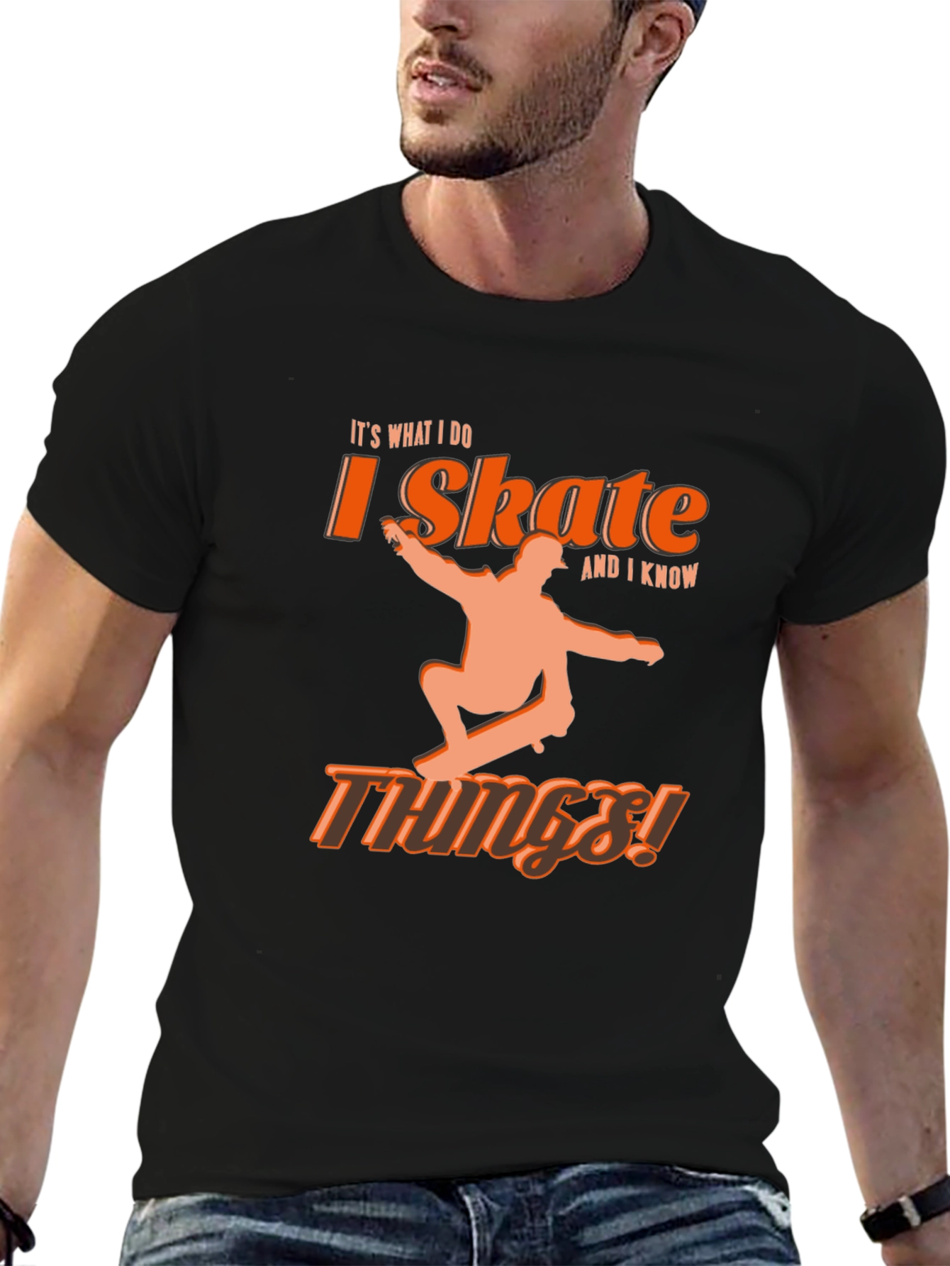 I Skate and I Know Things! Black Graphic Tee