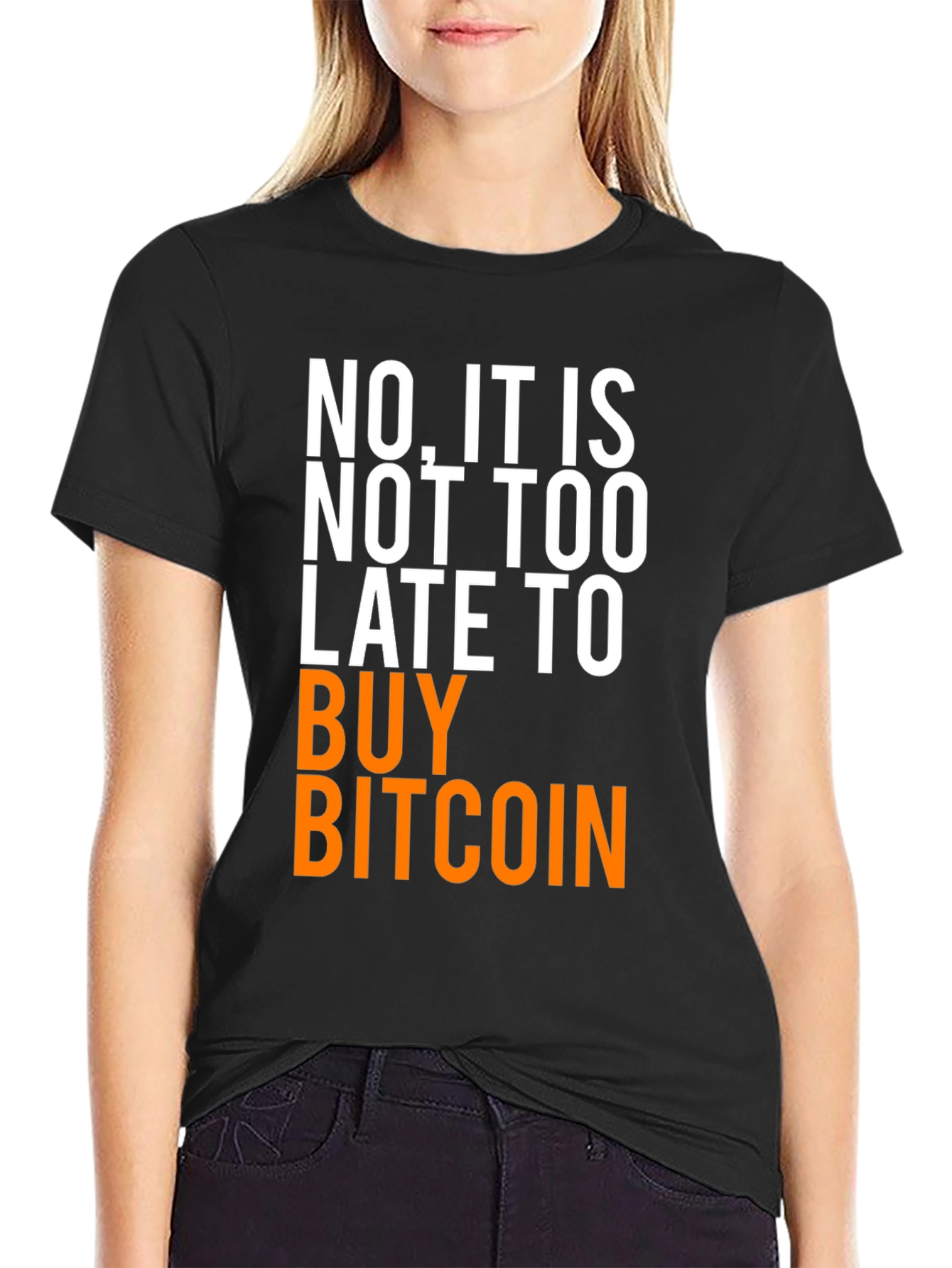 Bitcoin Crypto T-Shirt: Not Too Late!