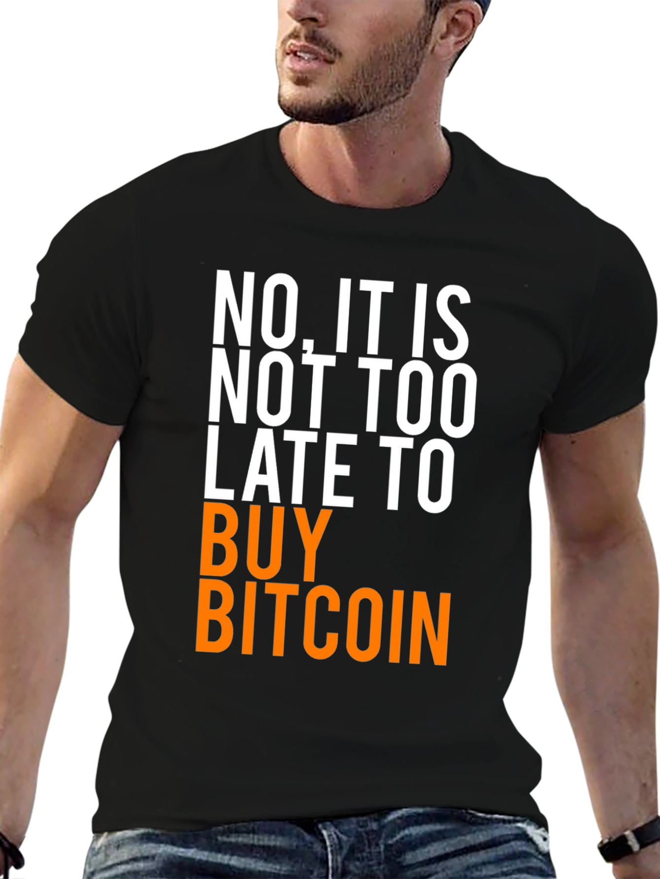 Bitcoin Crypto T-Shirt: Not Too Late!