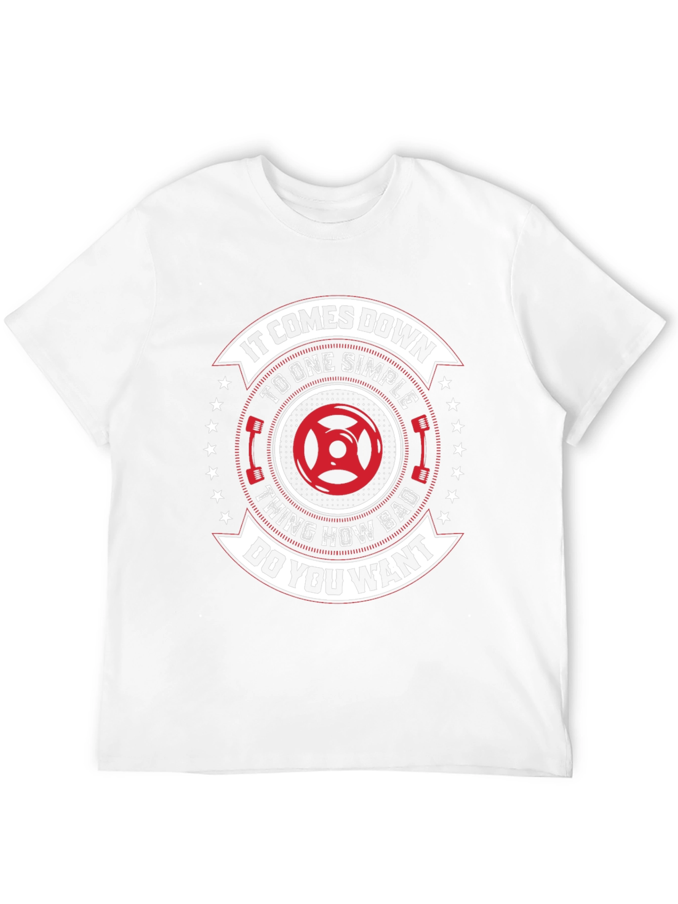 Gym Motivation T-Shirt: One Simple Thing