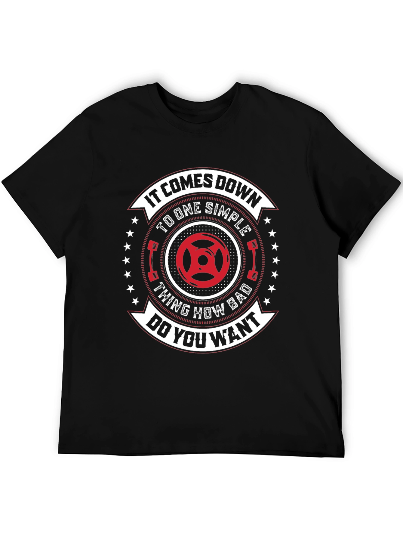 Gym Motivation T-Shirt: One Simple Thing