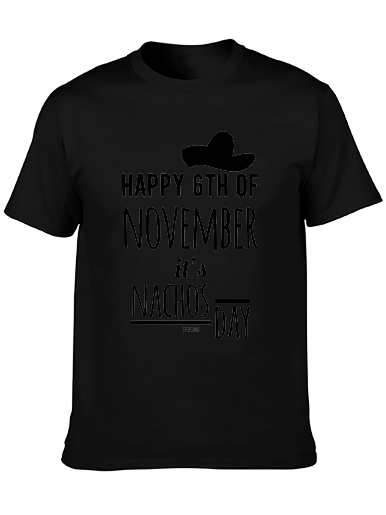 Happy 6th of November Nachos Day T-Shirt