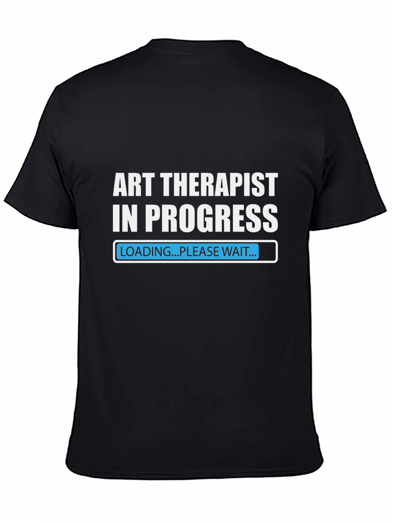 Art Therapist In Progress T-Shirt