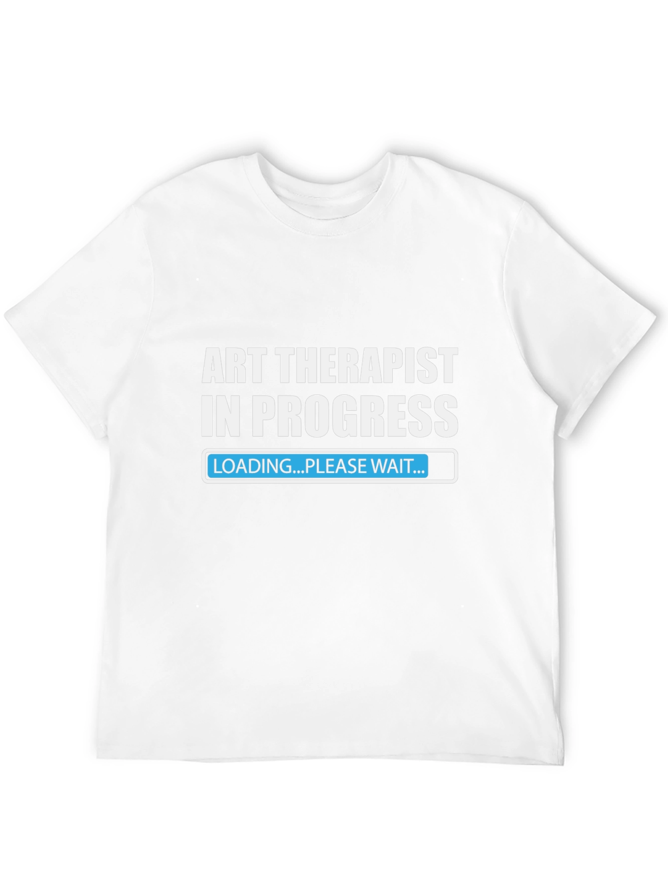 Art Therapist In Progress T-Shirt