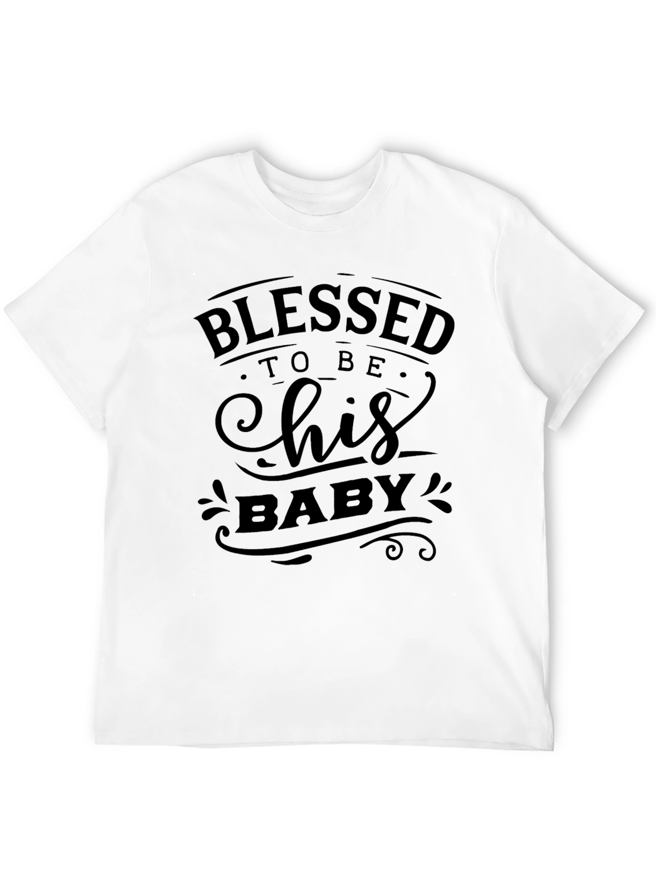 Blessed To Be His Baby Graphic Tee