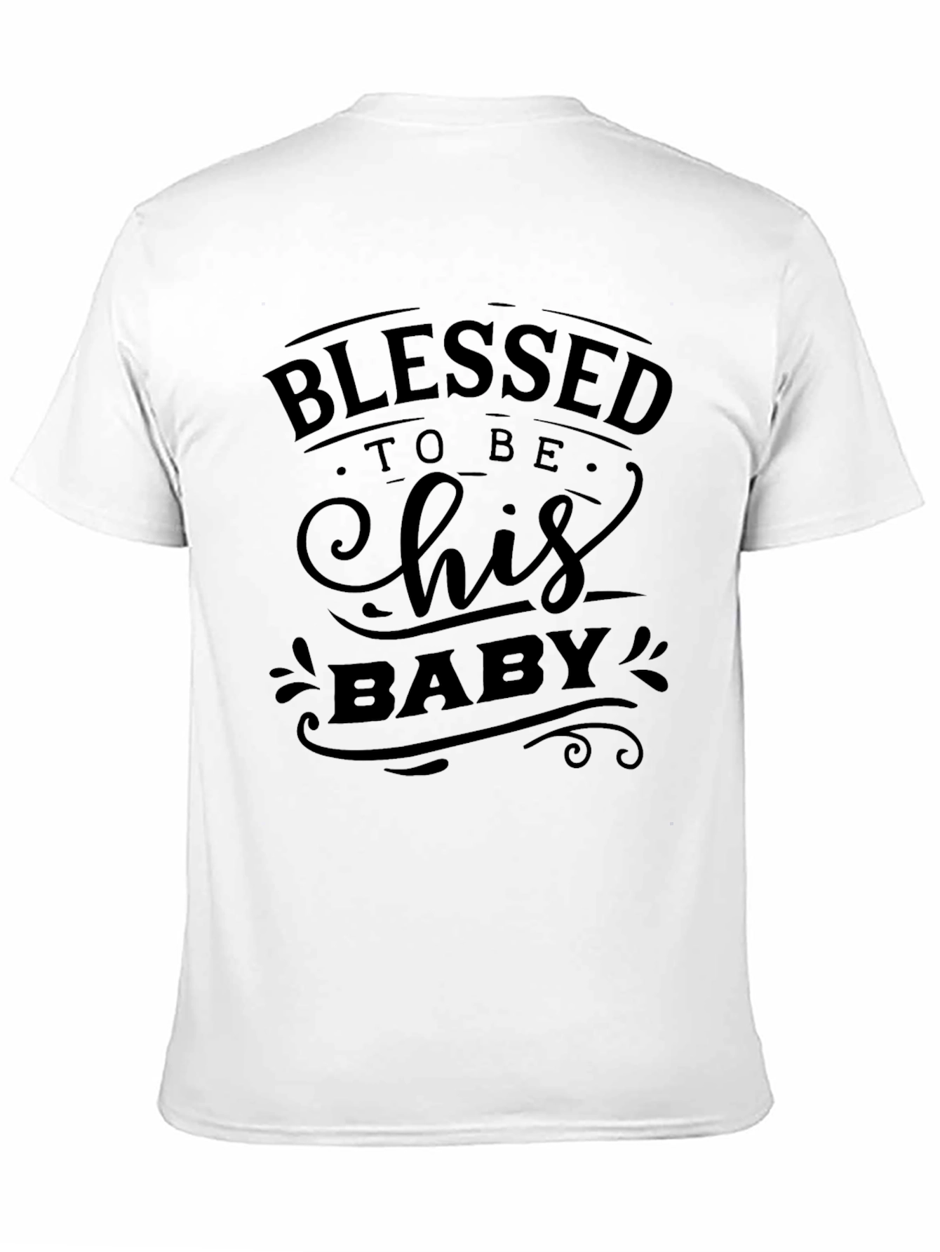 Blessed To Be His Baby Graphic Tee