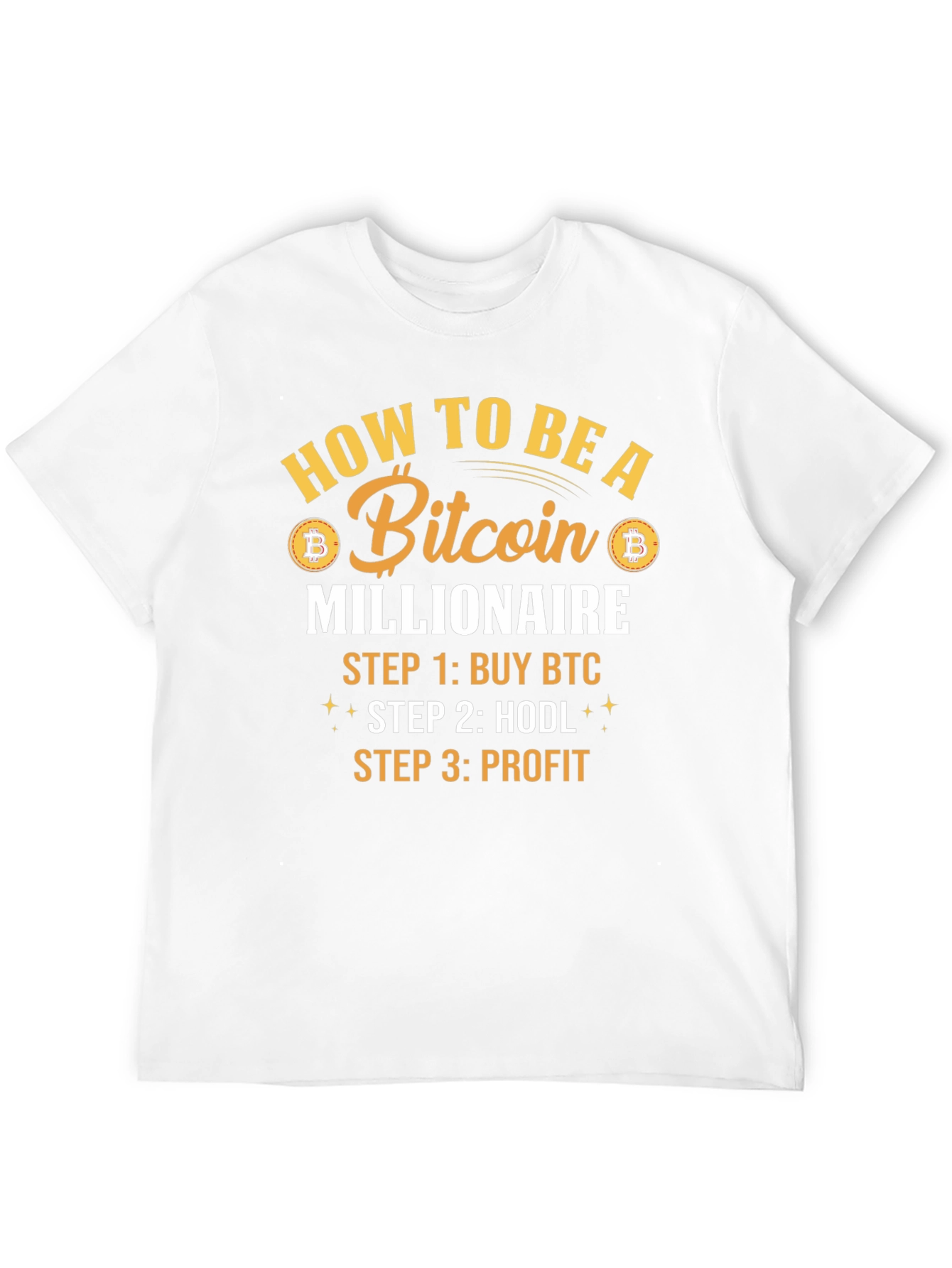Bitcoin Millionaire T-Shirt - Crypto HODL Tee