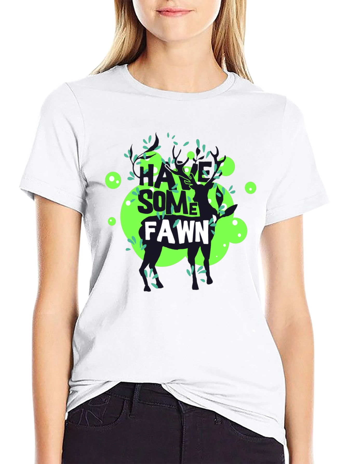 Have Some Fawn T-Shirt - Unique Graphic Tee