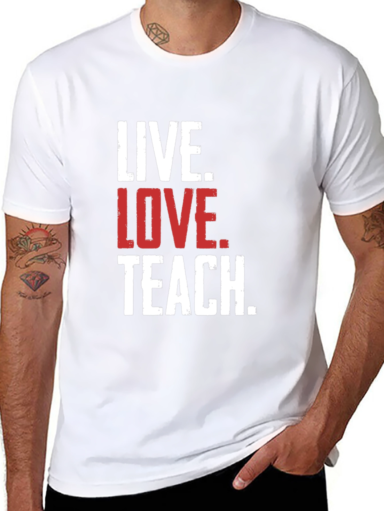 Live Love Teach T-Shirt