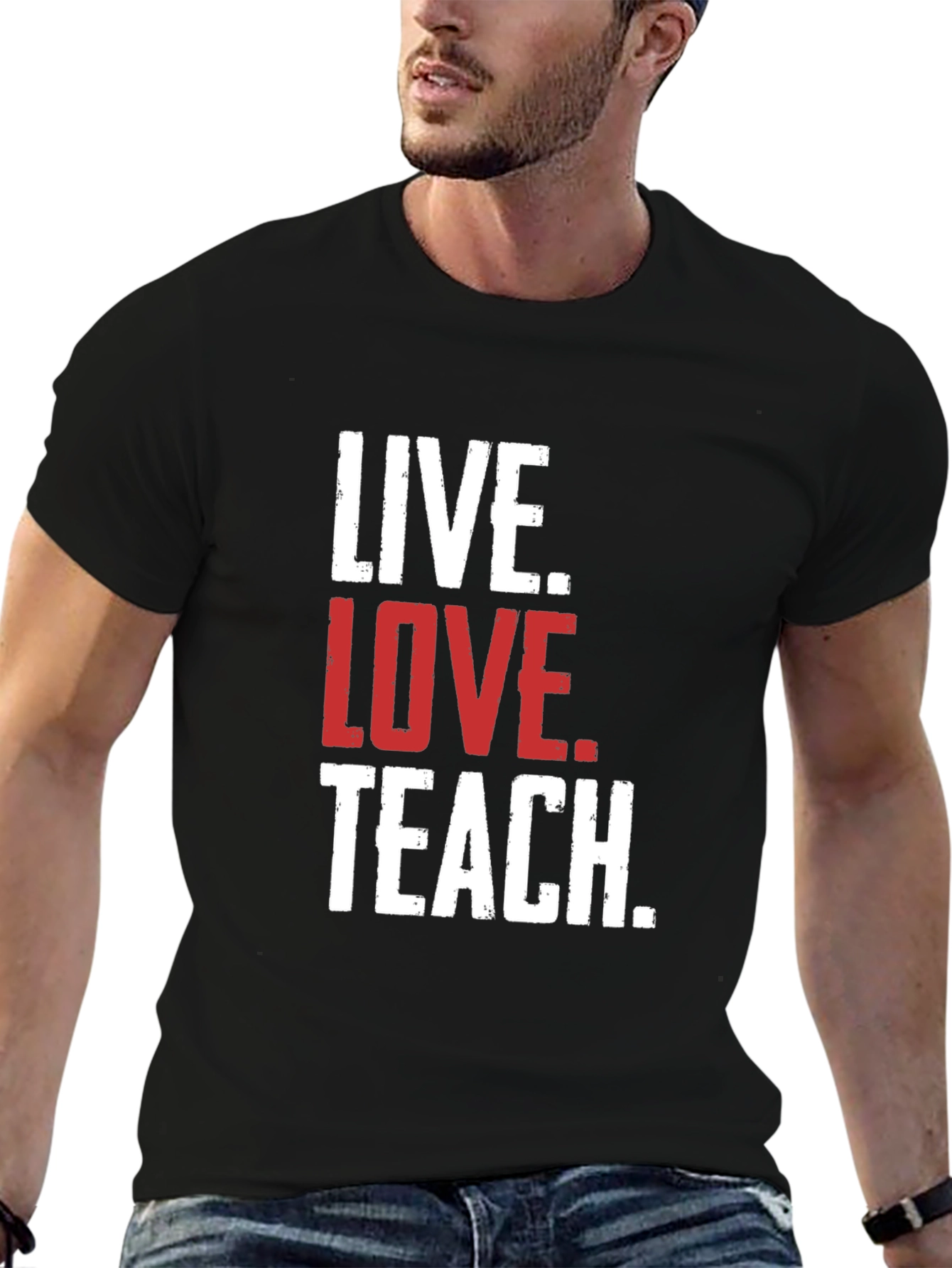Live Love Teach T-Shirt