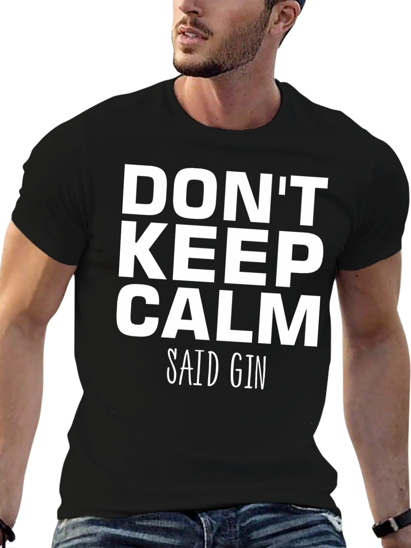 Dont Keep Calm Said Gin Black T-Shirt