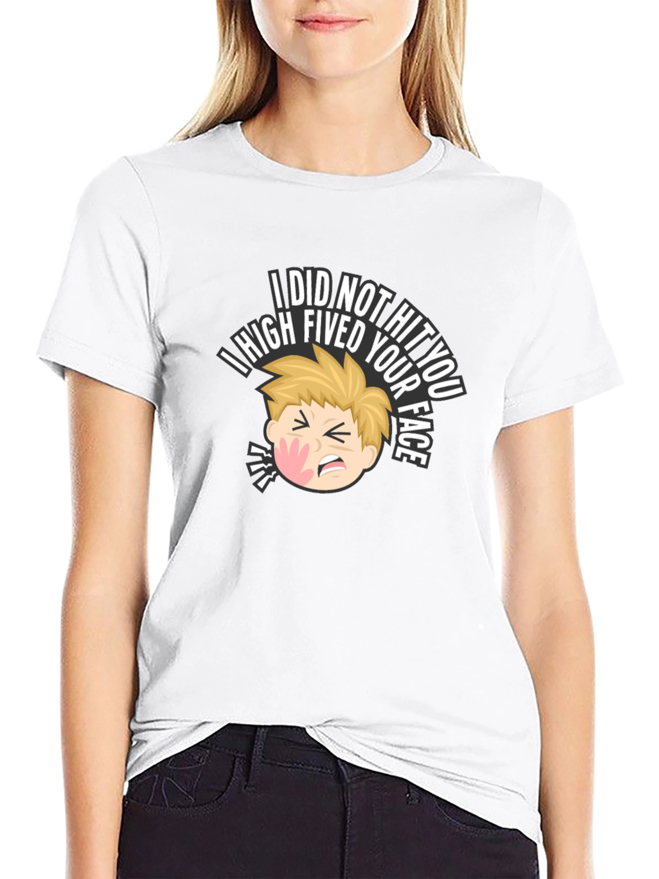 I High Fived Your Face Black T-Shirt