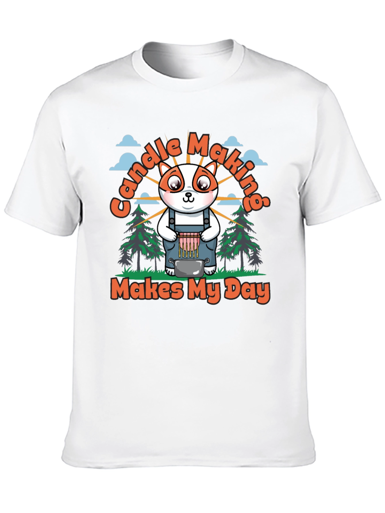 Candle Making T-Shirt: Makes My Day!
