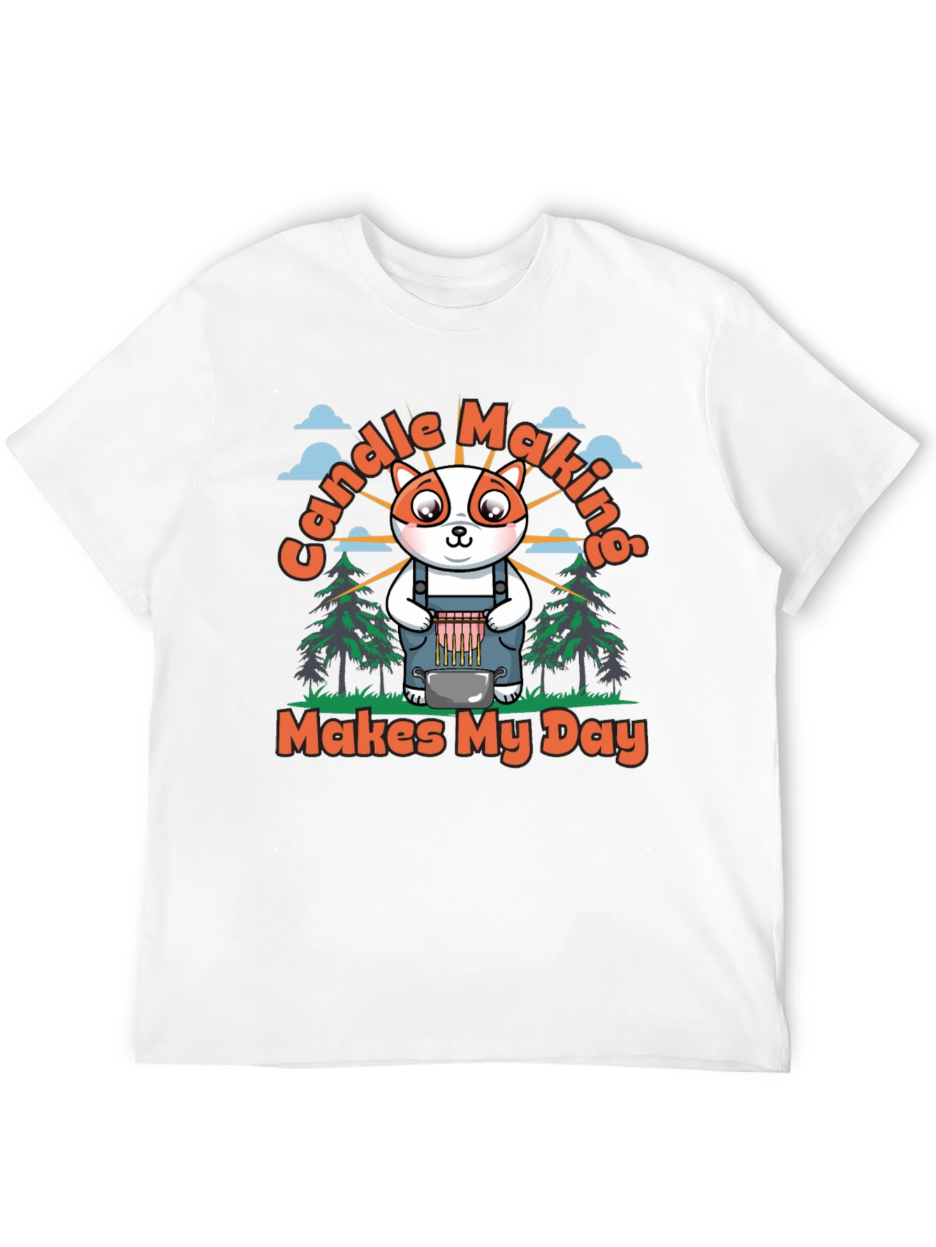 Candle Making T-Shirt: Makes My Day!
