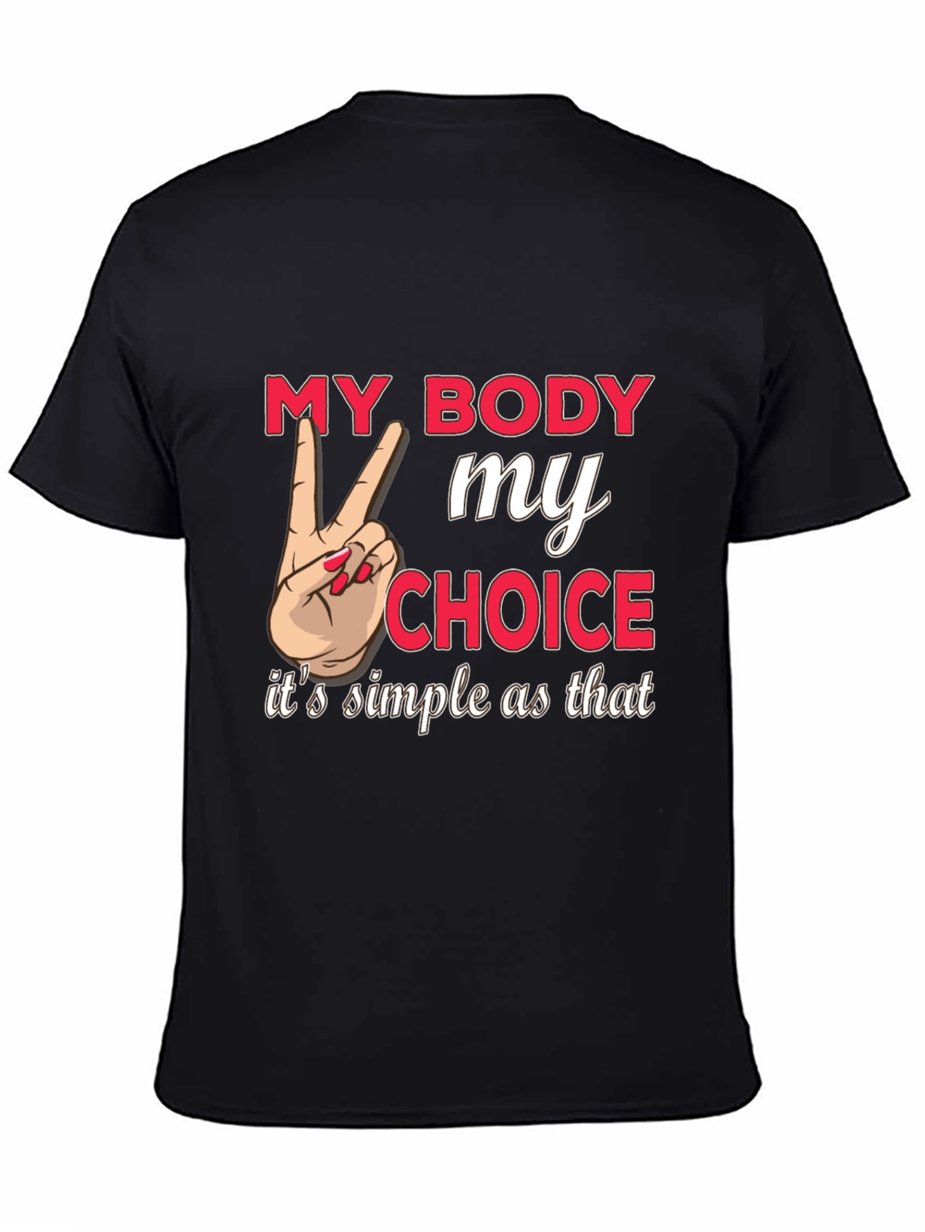 My Body My Choice Graphic Tee