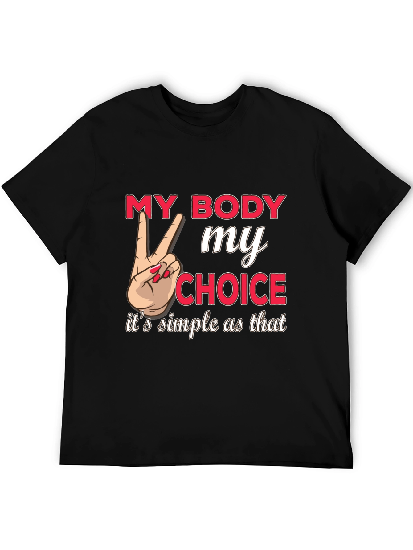 My Body My Choice Graphic Tee