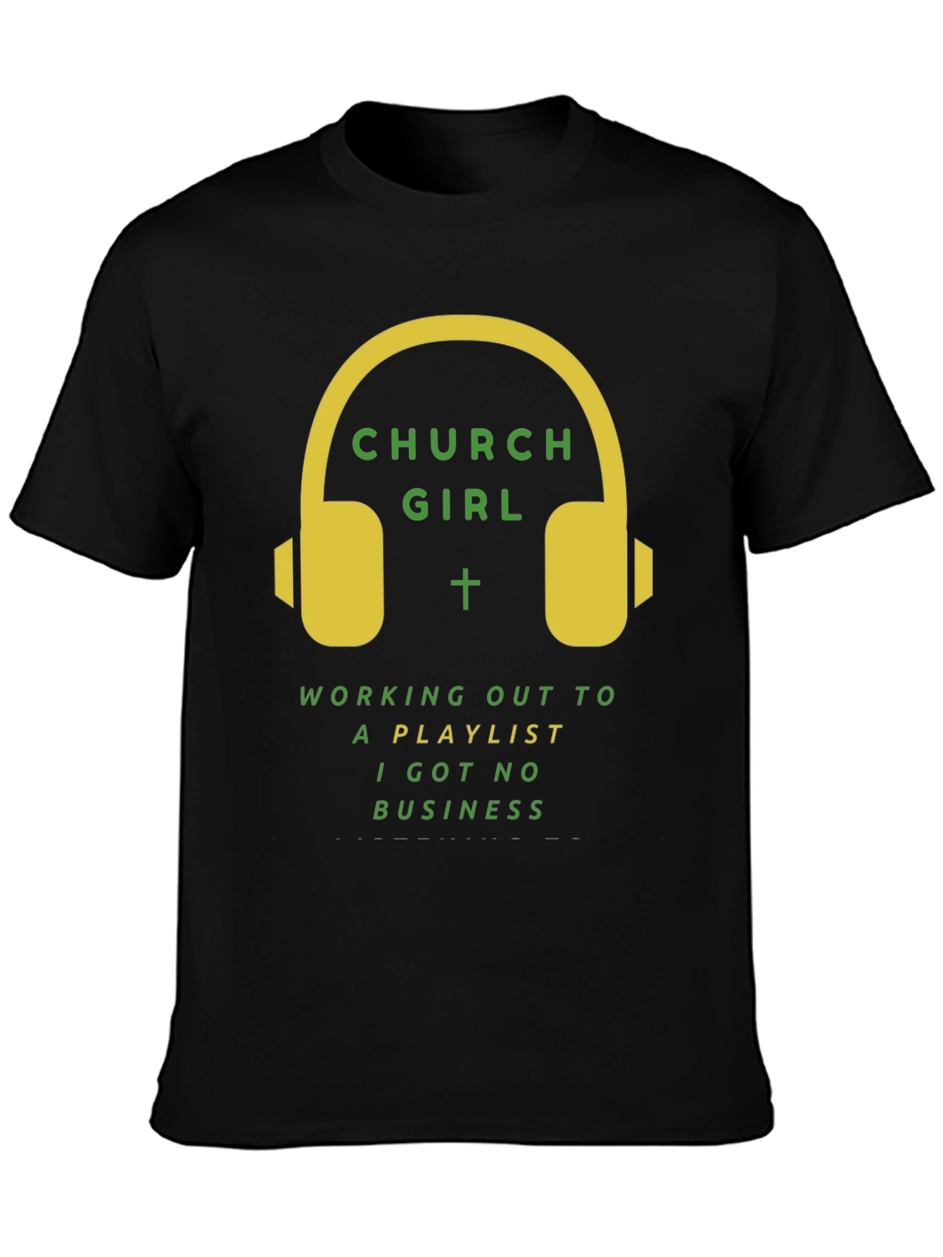 Church Girl Playlist T-Shirt