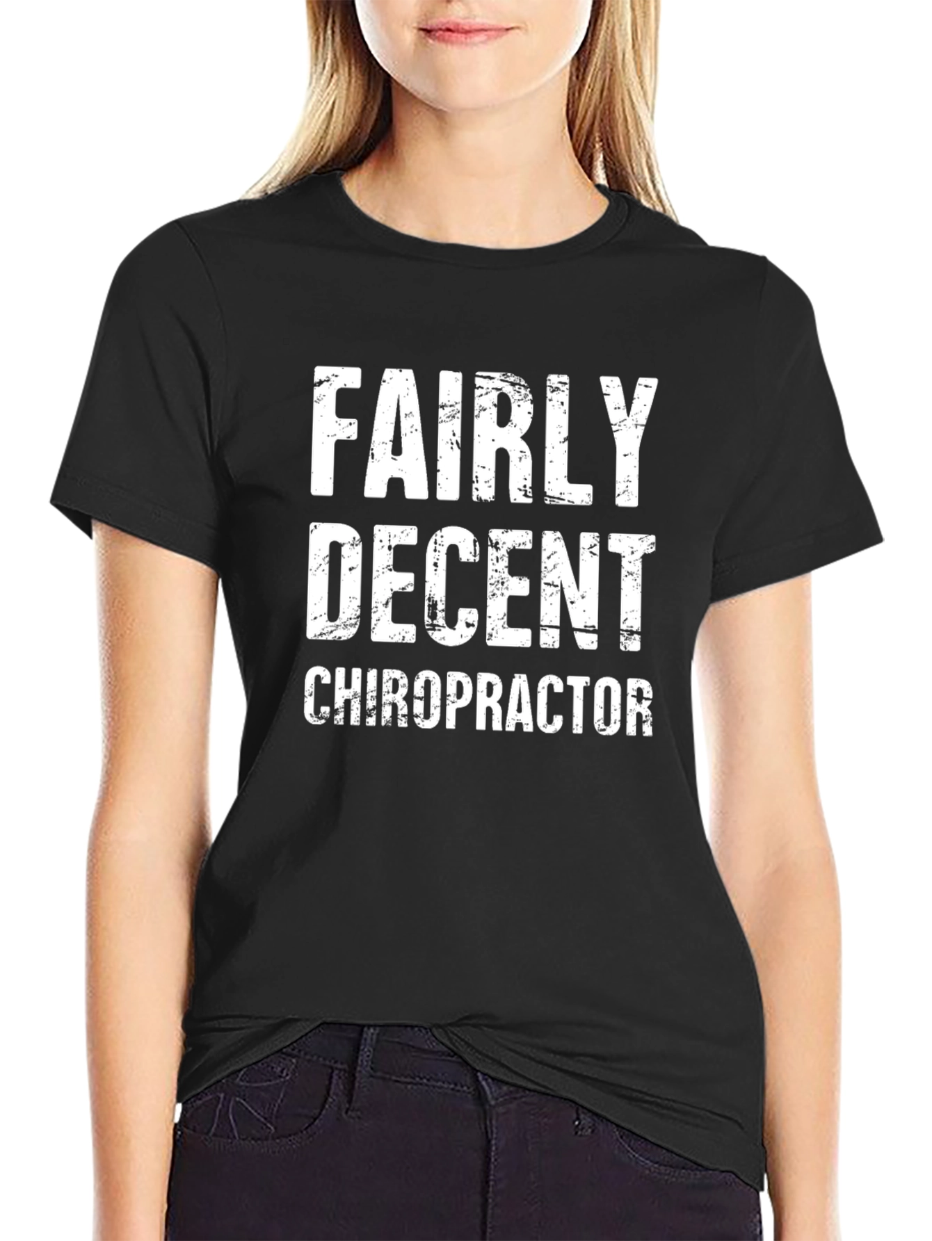 Fairly Decent Chiropractor T-Shirt