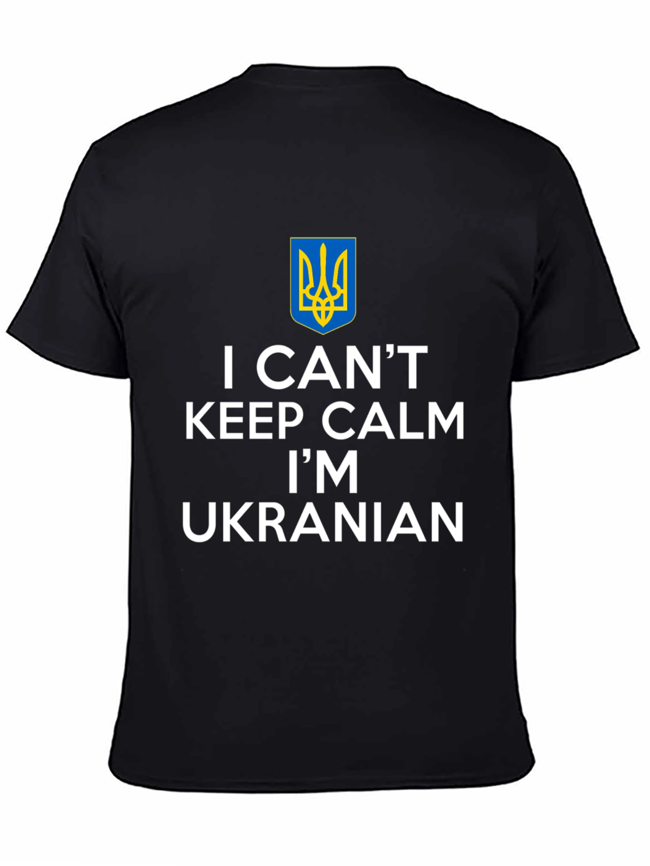 I Cant Keep Calm Im Ukrainian T-Shirt