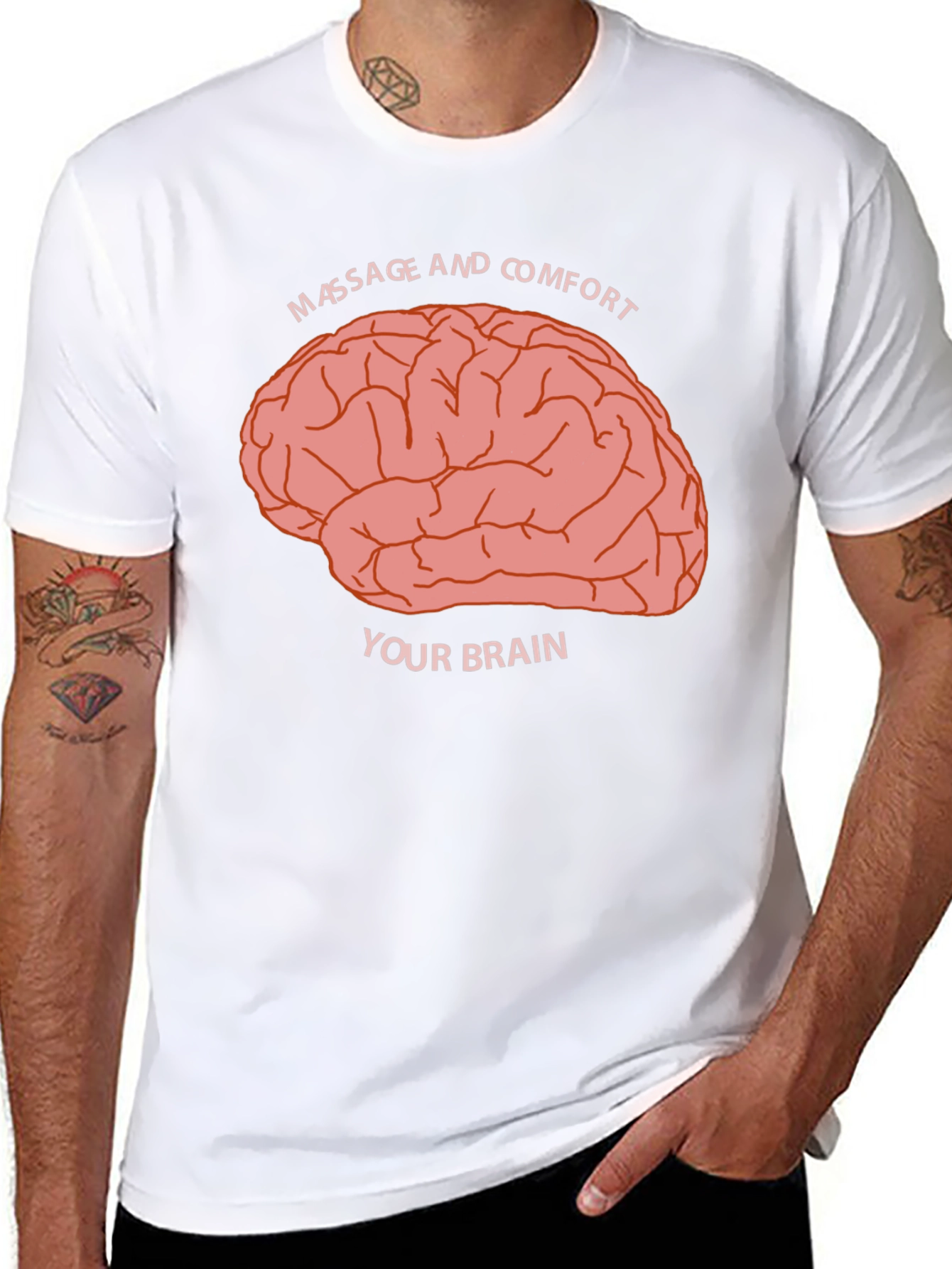 Massage and Comfort Your Brain Graphic Tee