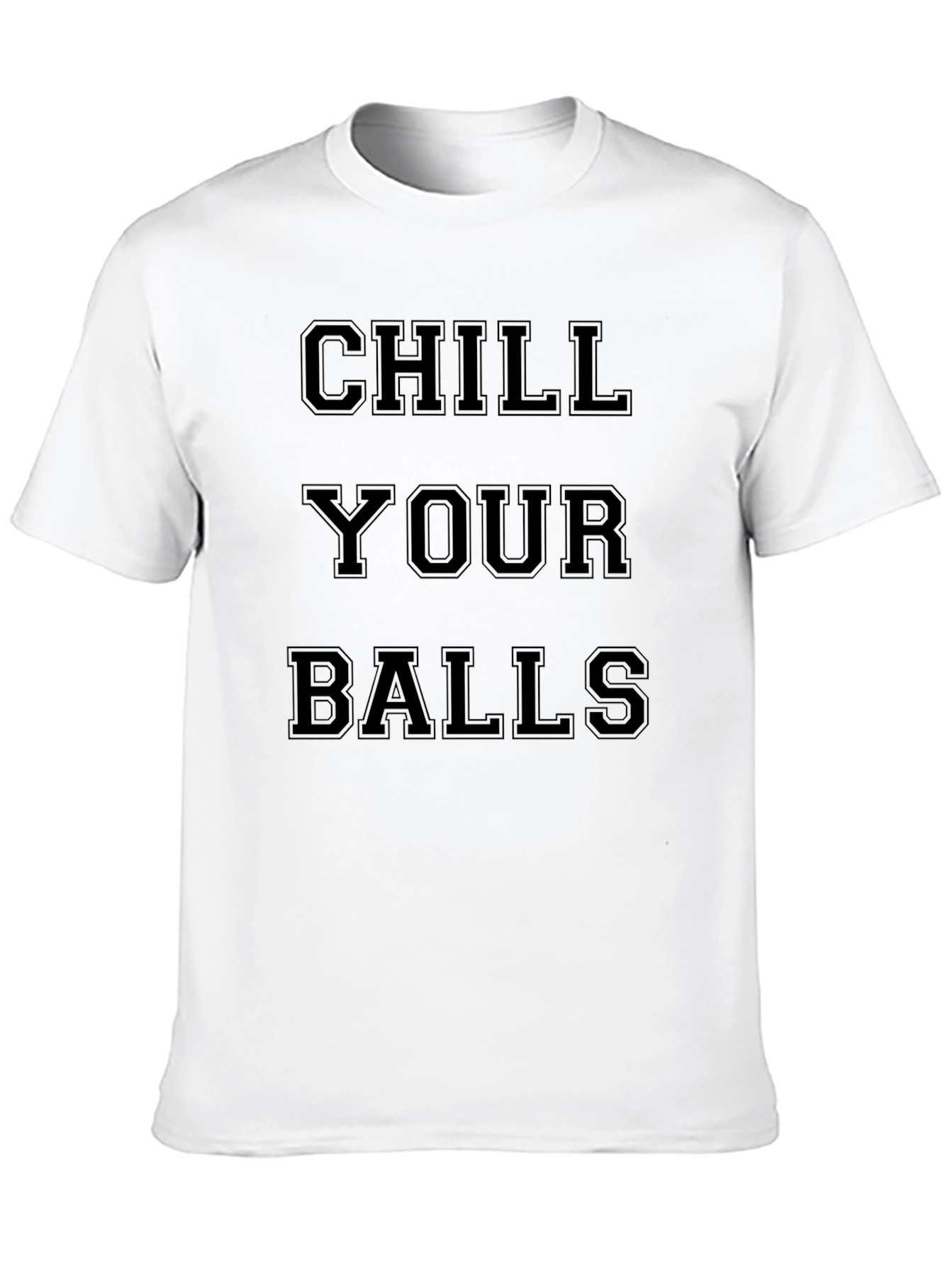 Chill Your Balls Black Graphic Tee