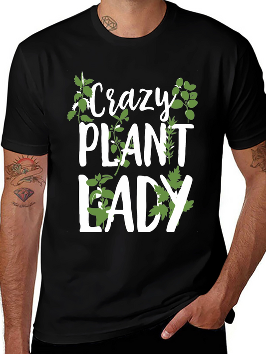 Crazy Plant Lady Graphic T-Shirt - Unisex