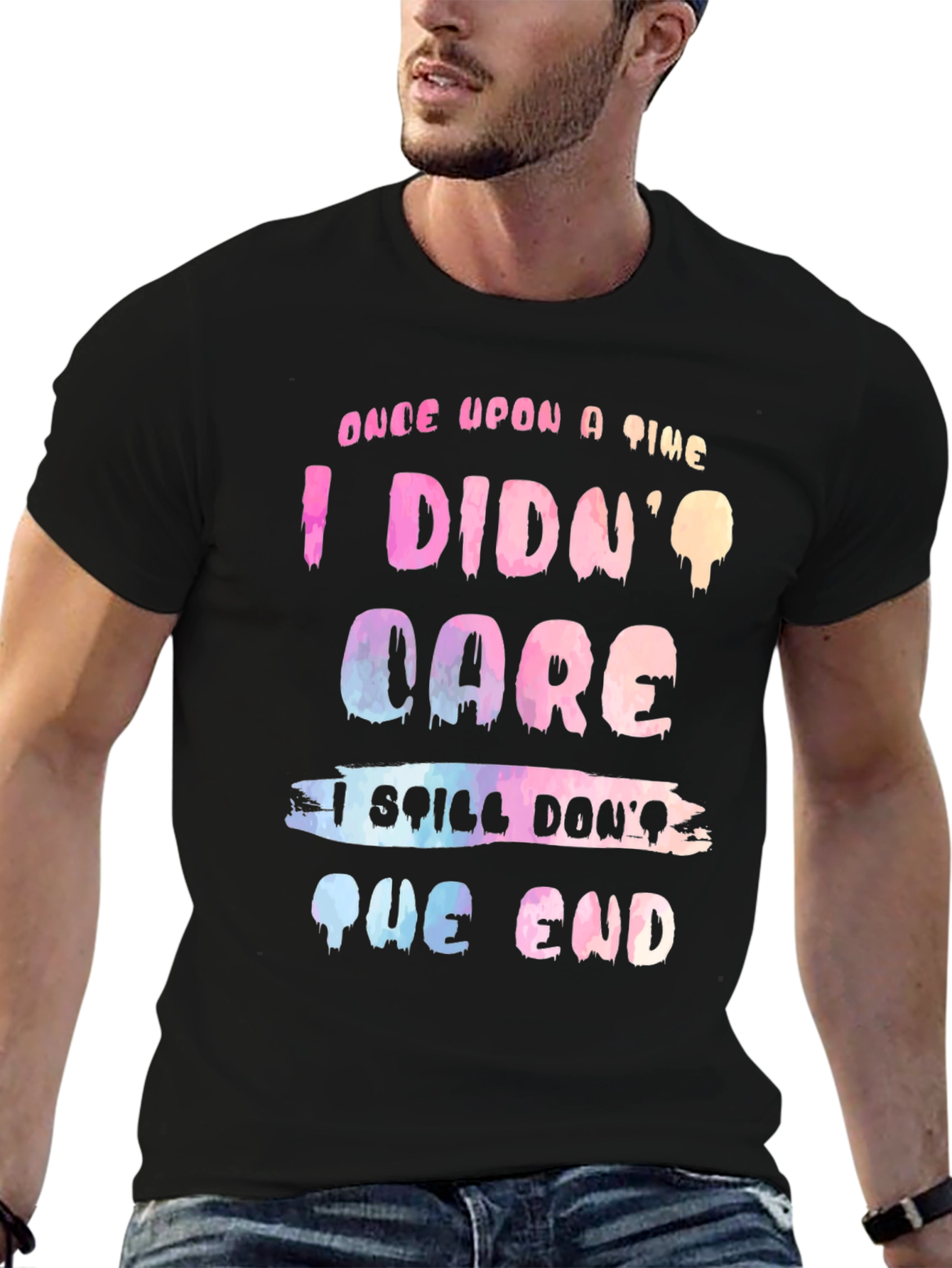 Funny I Dont Care T-Shirt