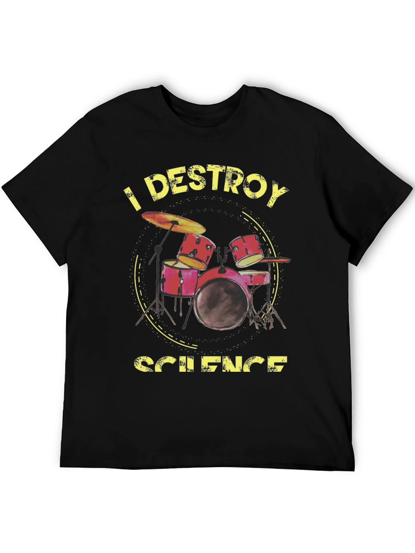 I Destroy Science Drummer Black T-Shirt