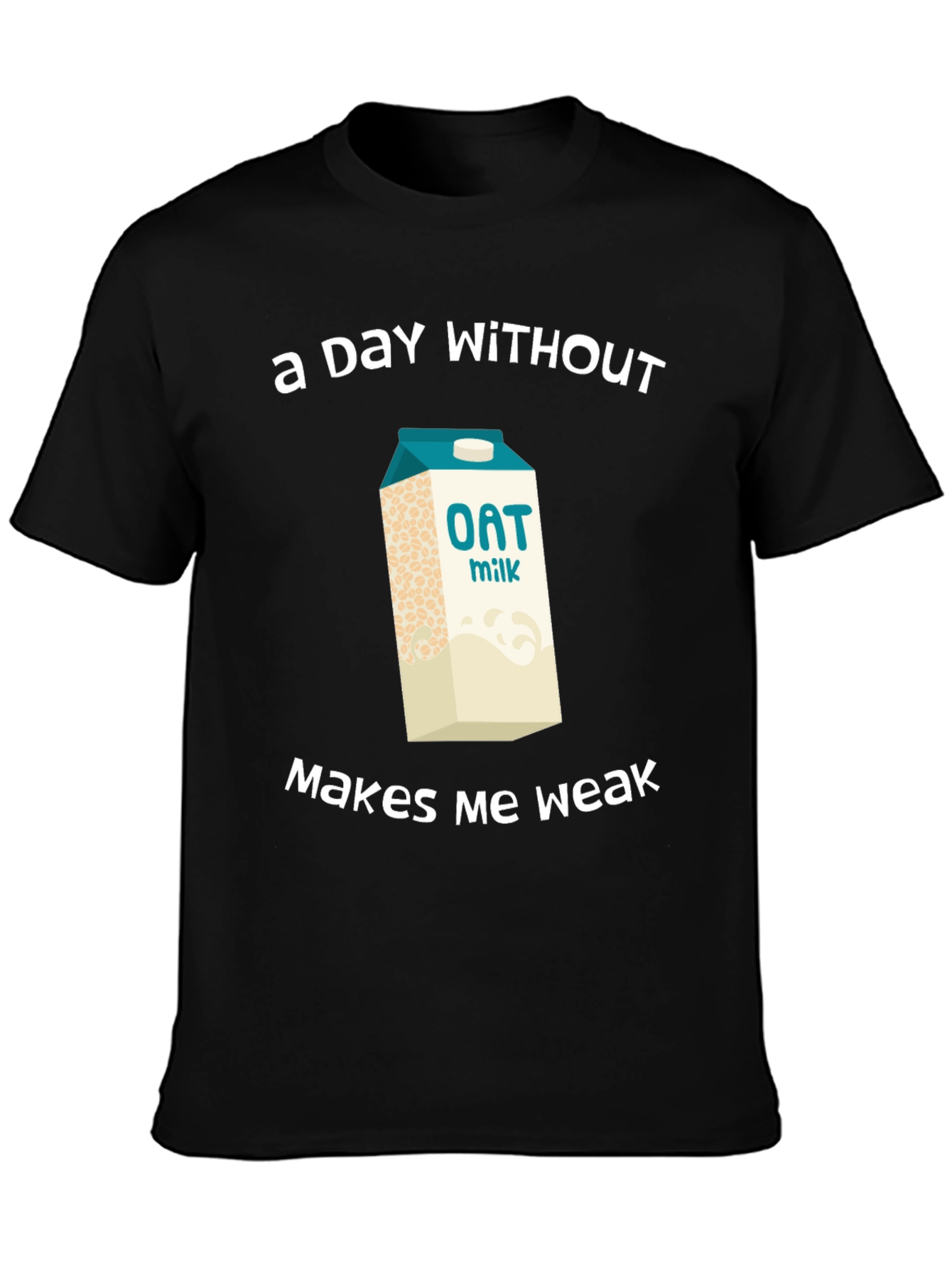 Oat Milk Lover T-Shirt - Makes Me Weak