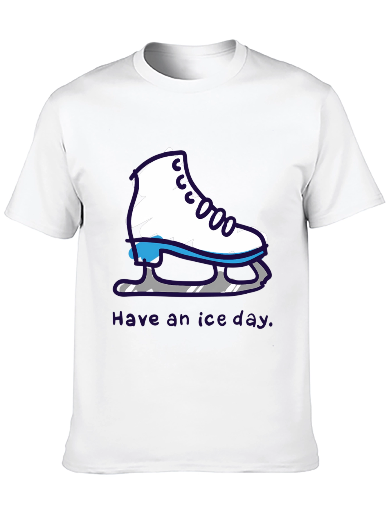 Have an Ice Day T-Shirt