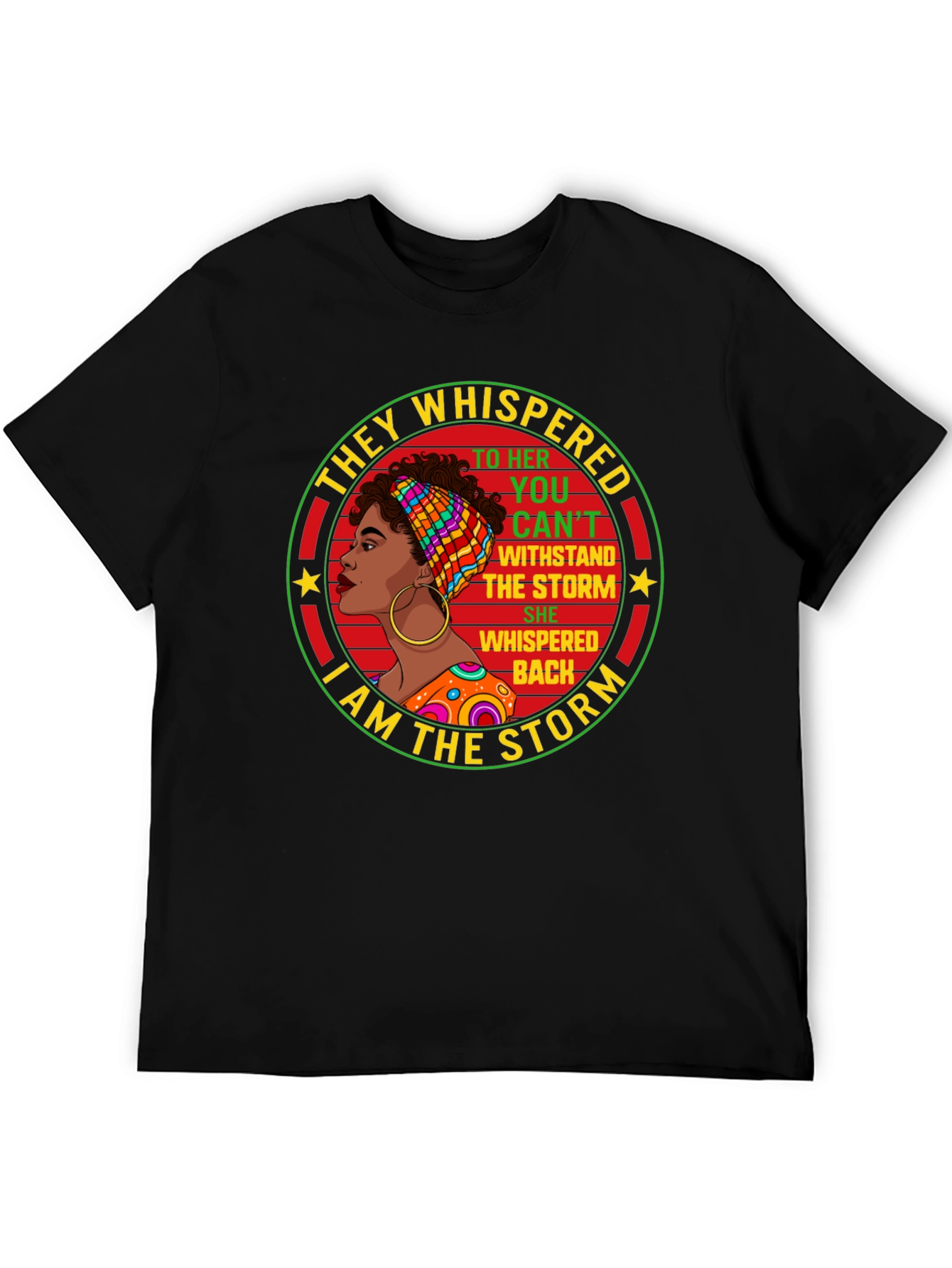 Empowered Woman T-Shirt: I Am The Storm Design