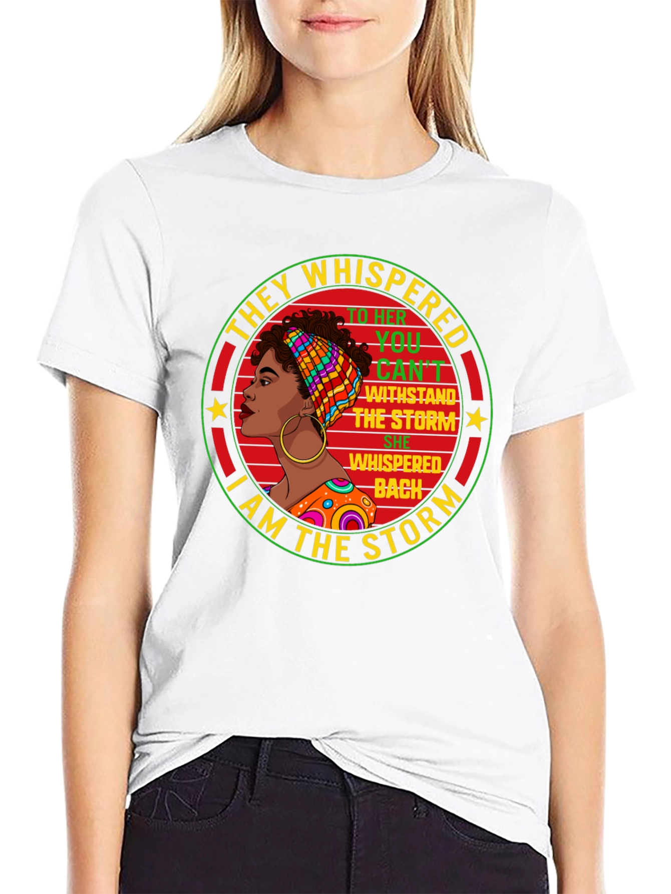 Empowered Woman T-Shirt: I Am The Storm Design